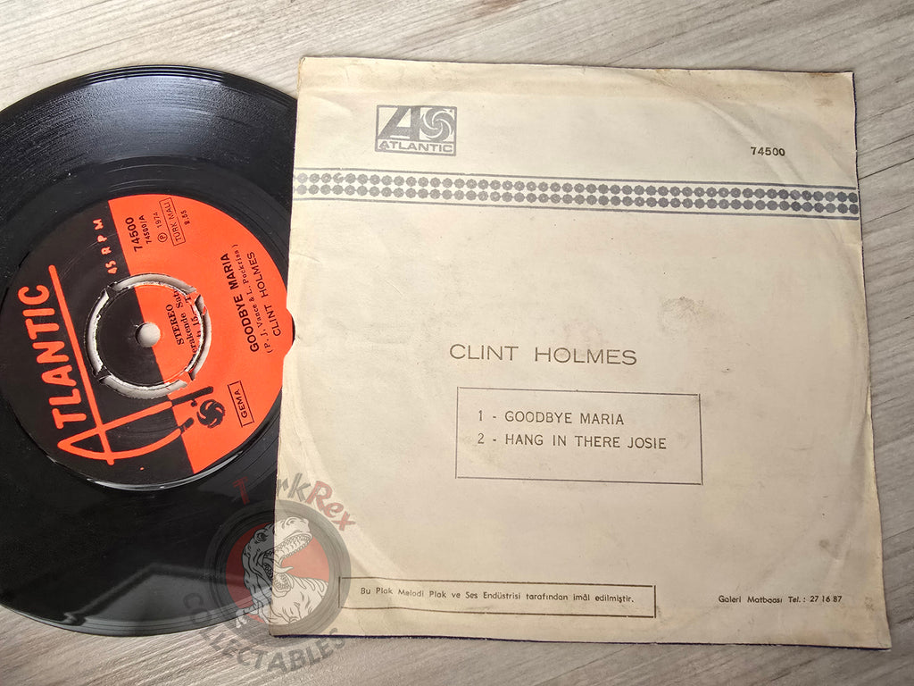 Clint Holmes – Goodbye Maria 7" Turkish Pressing Vinyl Turkey Edition