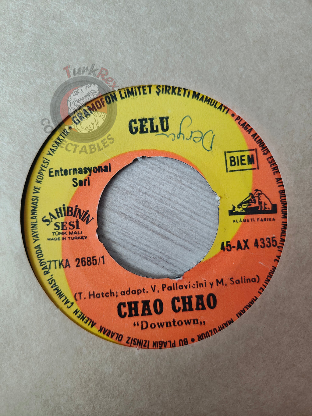 Gelu – Chao, Chao = Down Town 7" Turkish Pressing Vinyl Turkey Edition
