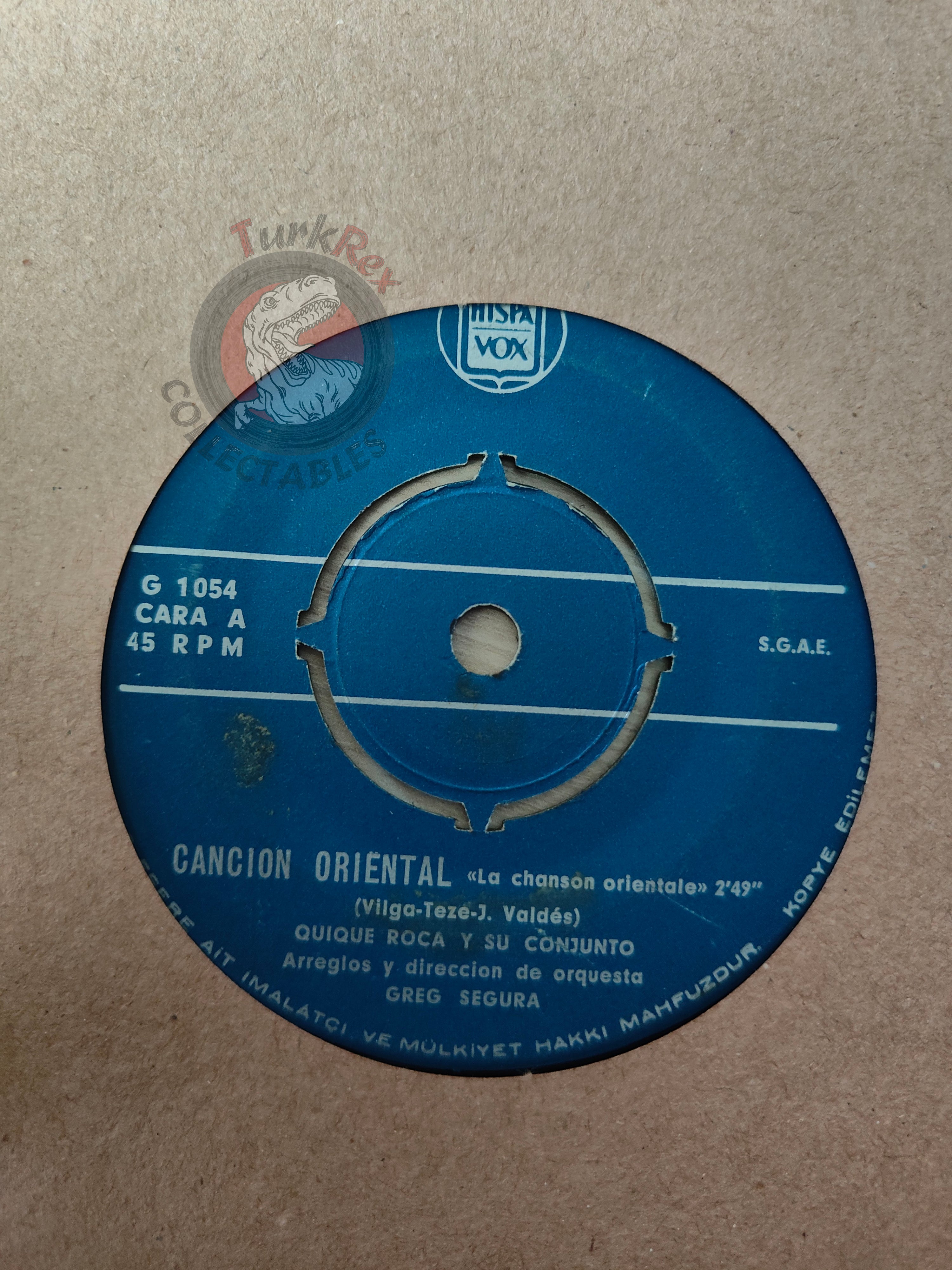 Quique Roca Y Su Conjunto – La Cancion Oriental 7" Turkish Pressing Vinyl Turkey Edition