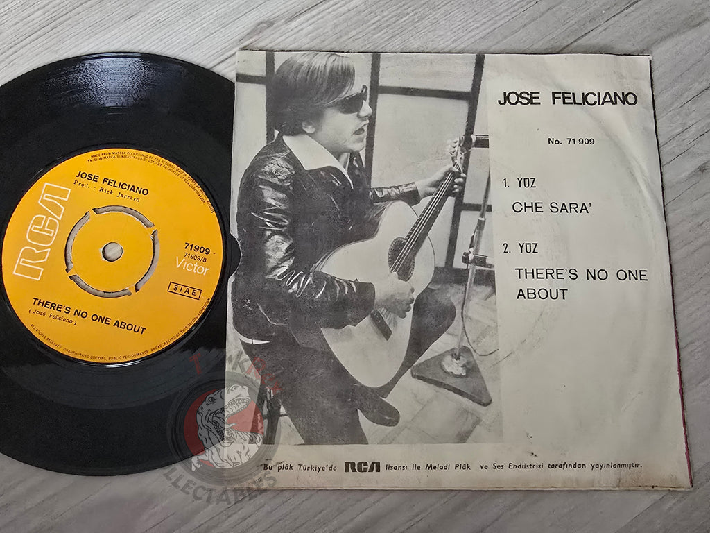 Jose Feliciano – Che Sarà 7" Turkish Pressing Vinyl Turkey Edition