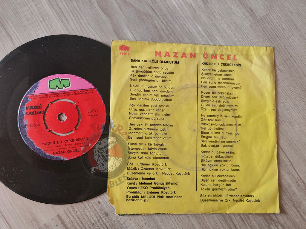 Nazan Öncel – Sana Kul Köle Olmuştum 7" Turkish Pressing Vinyl Turkey Edition