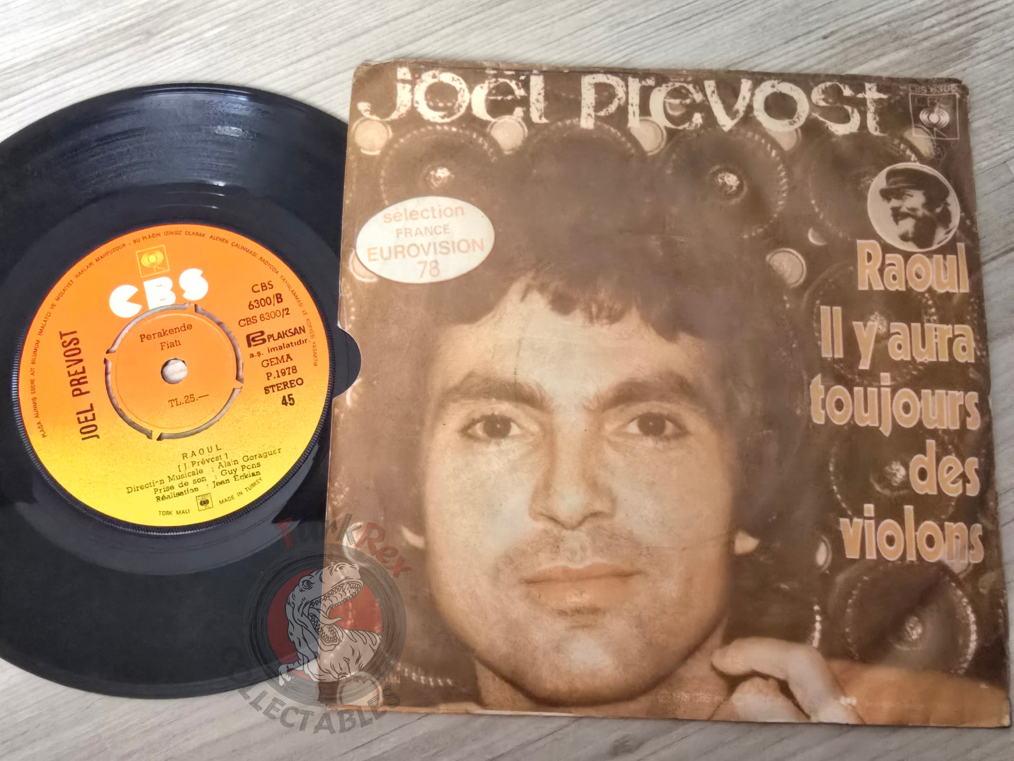 Joël Prévost – Il Y Aura Toujours Des Violons 7" Turkish Pressing Vinyl Turkey Edition Eurovision