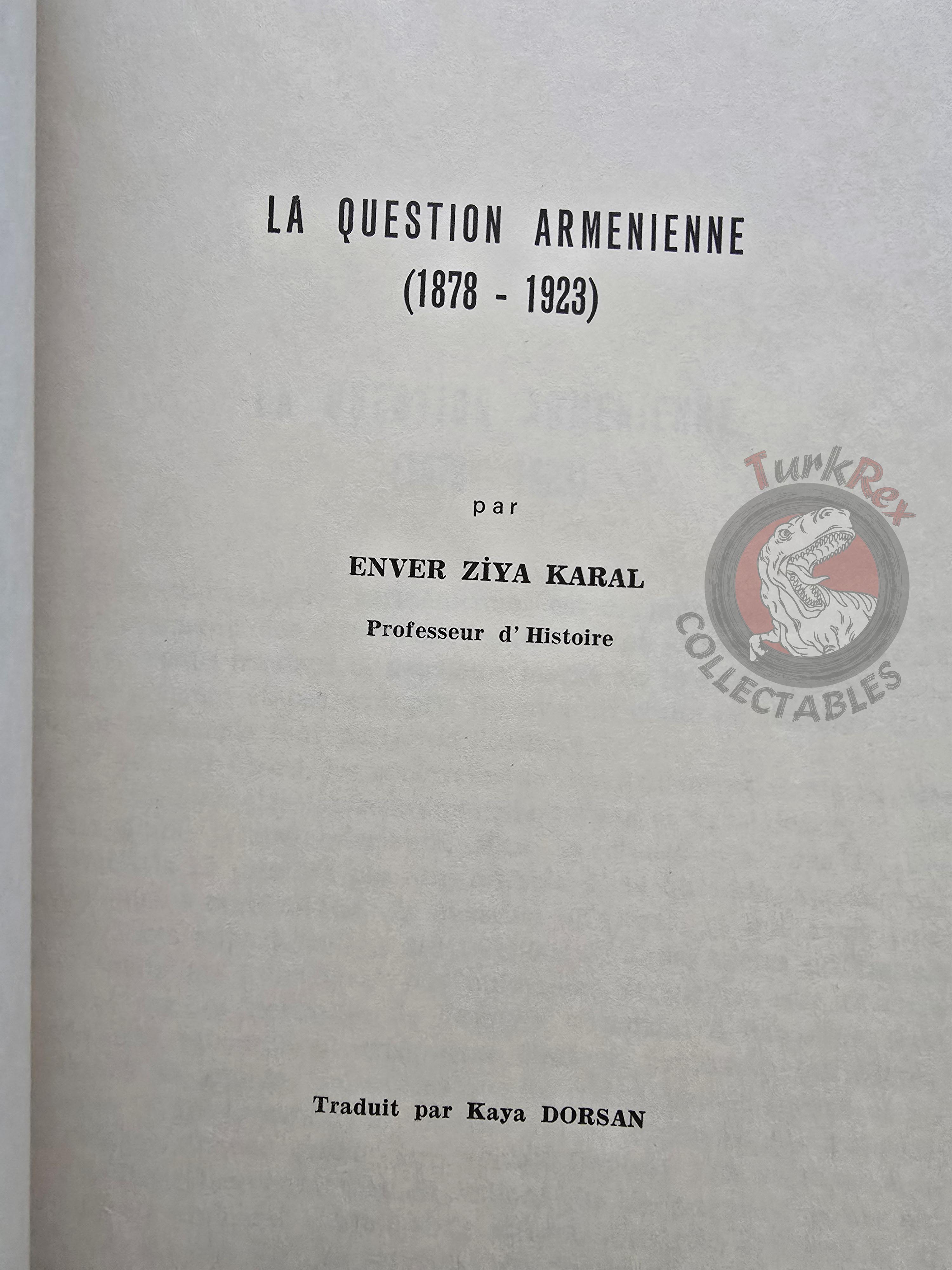 La Question Arménienne - The Armenian Question French Book Turkey Armenia