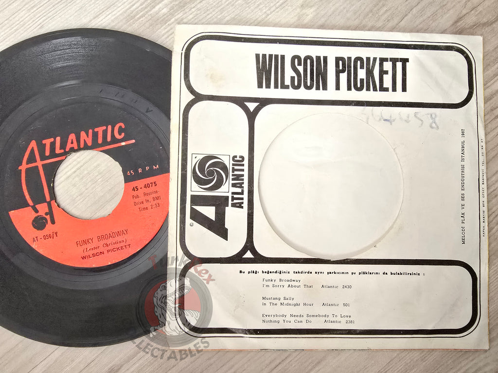 Wilson Pickett – Funky Broadway 7" Turkish Pressing Vinyl Turkey Edition