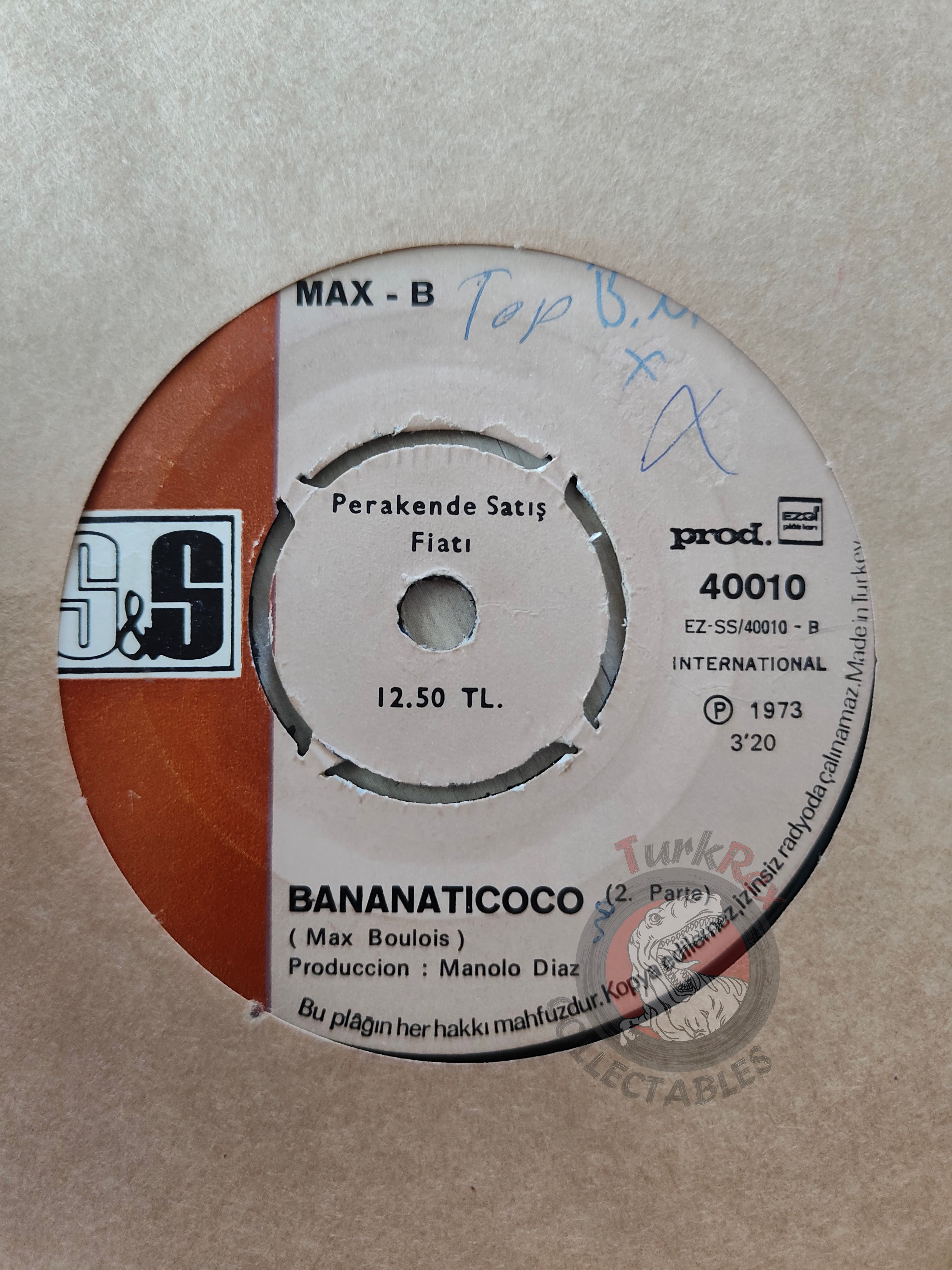 Max-B – Bananaticocó 7" Turkish Pressing Vinyl Turkey Edition