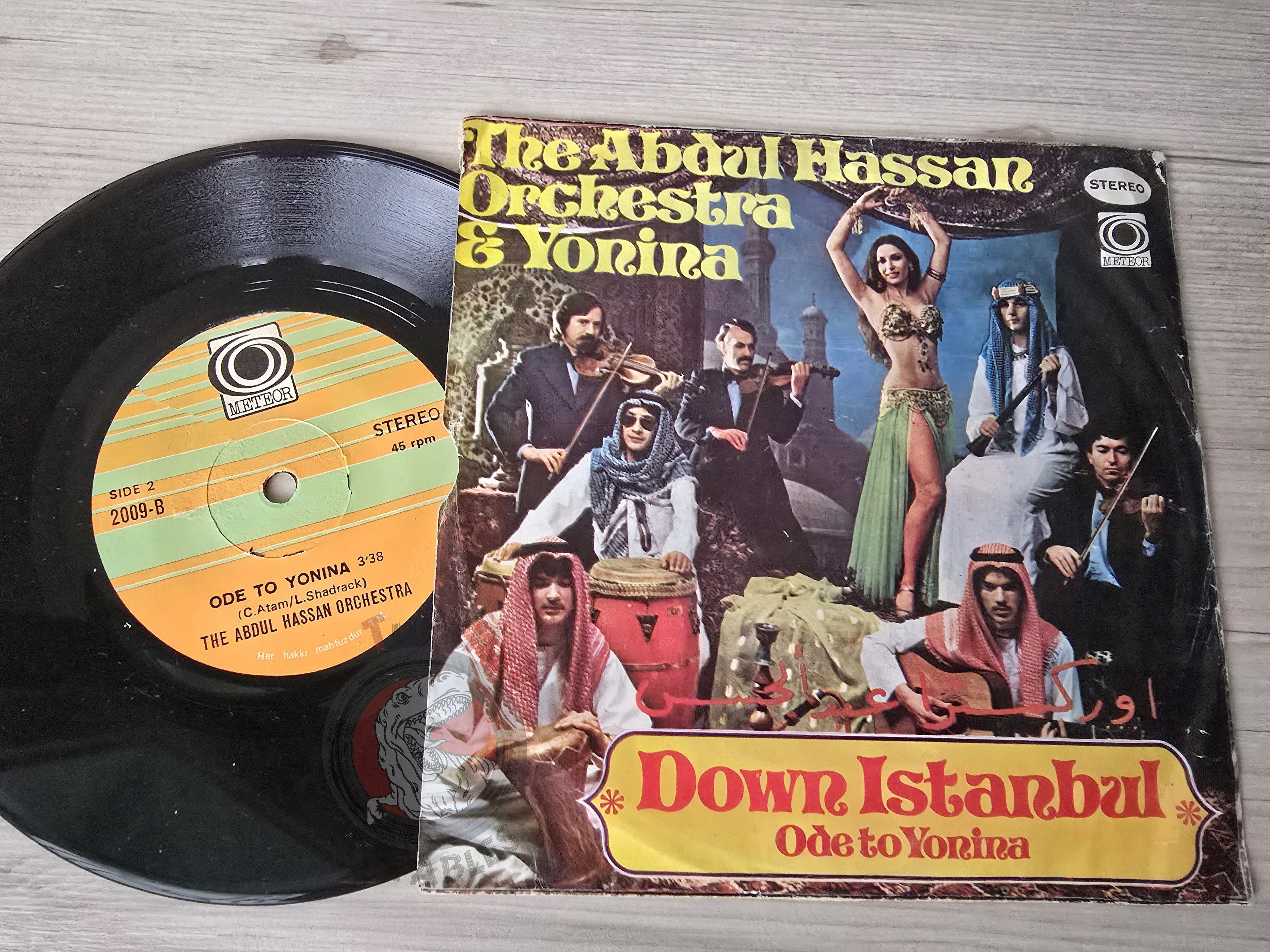 The Abdul Hassan Orchestra & Yonina – Down Istanbul 7" Turkish Pressing Vinyl Turkey Edition