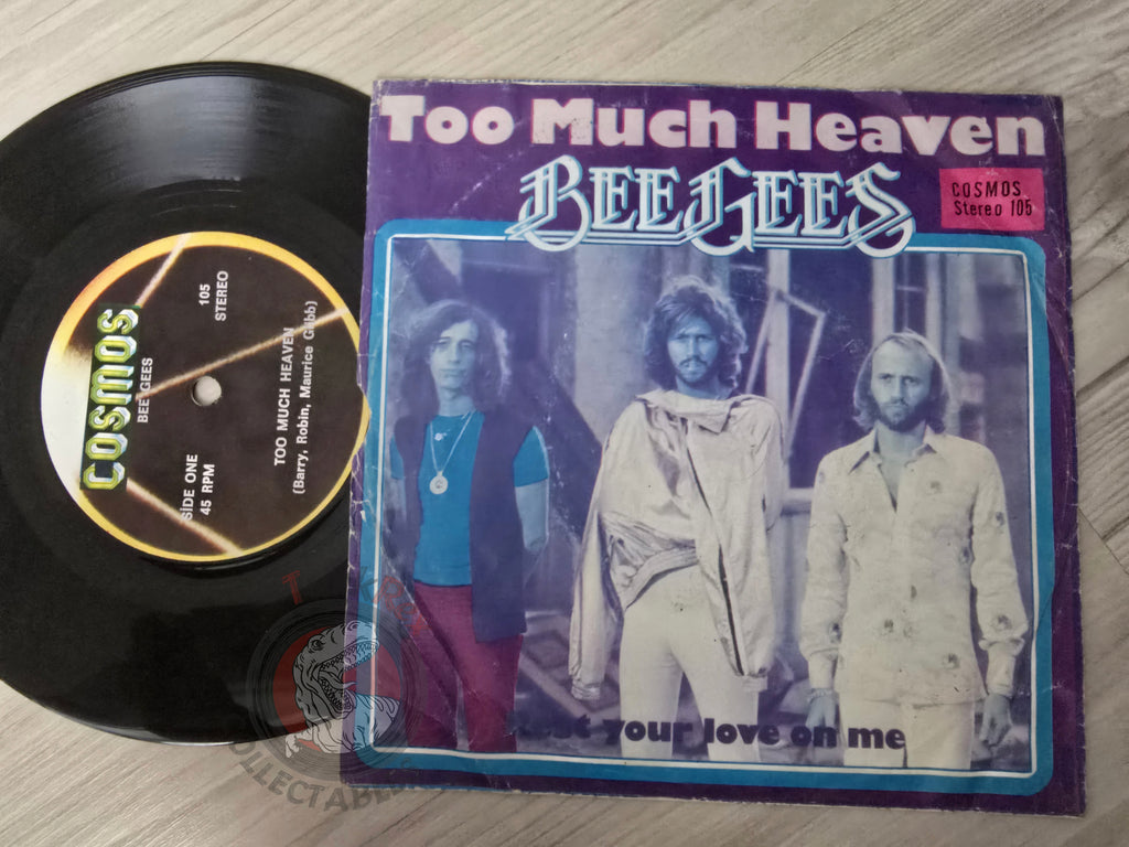Bee Gees – Too Much Heaven 7" Turkish Pressing Vinyl Turkey Edition