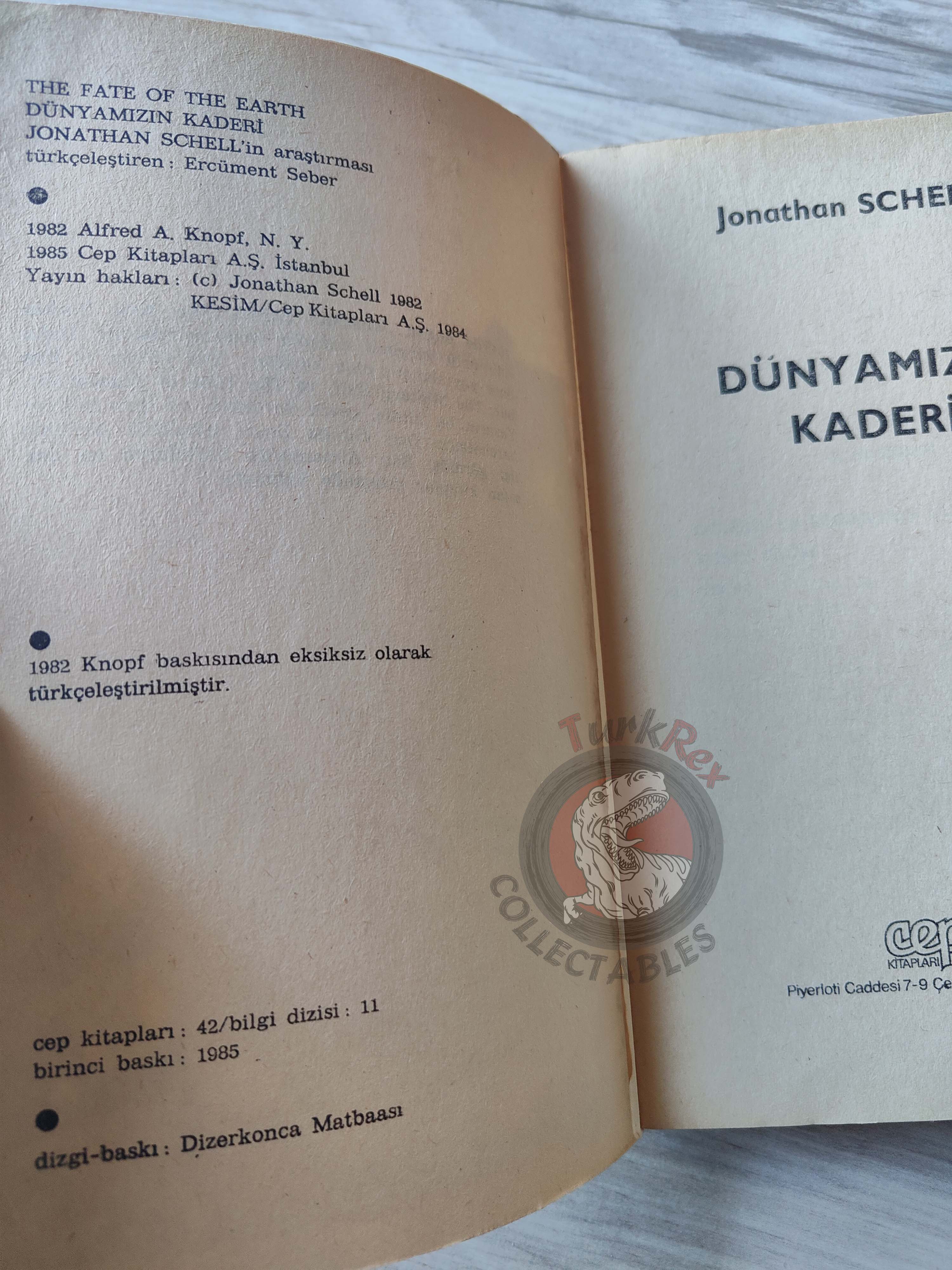Jonathan Schell – The Fate of the Earth 1985 1st Turkish Book Turkey