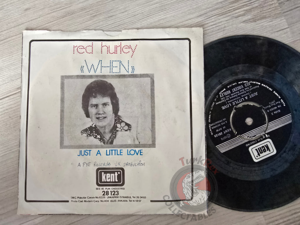 Red Hurley – When / You Are Mine 7" Turkish Pressing Vinyl Turkey Edition Eurovision