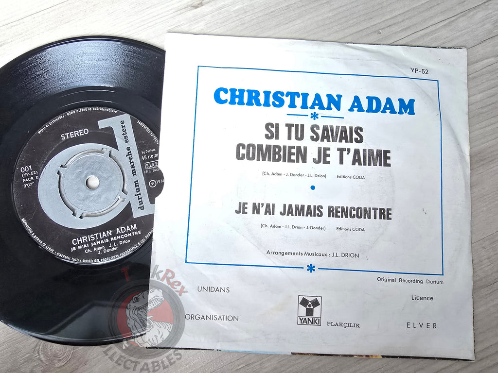 Christian Adam – Si Tu Savais Combien Je T'aime 7" Turkish Pressing Vinyl Turkey Edition