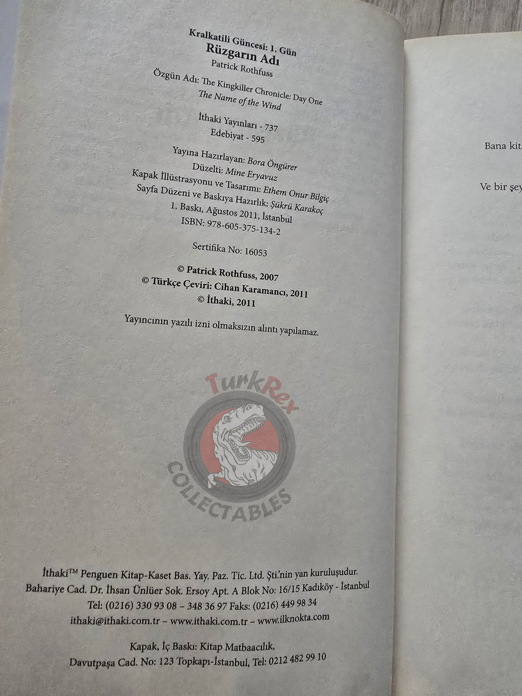 Patrick Rothfuss  – The Kingkiller Chronicle 2011 1st Turkish Book Turkey