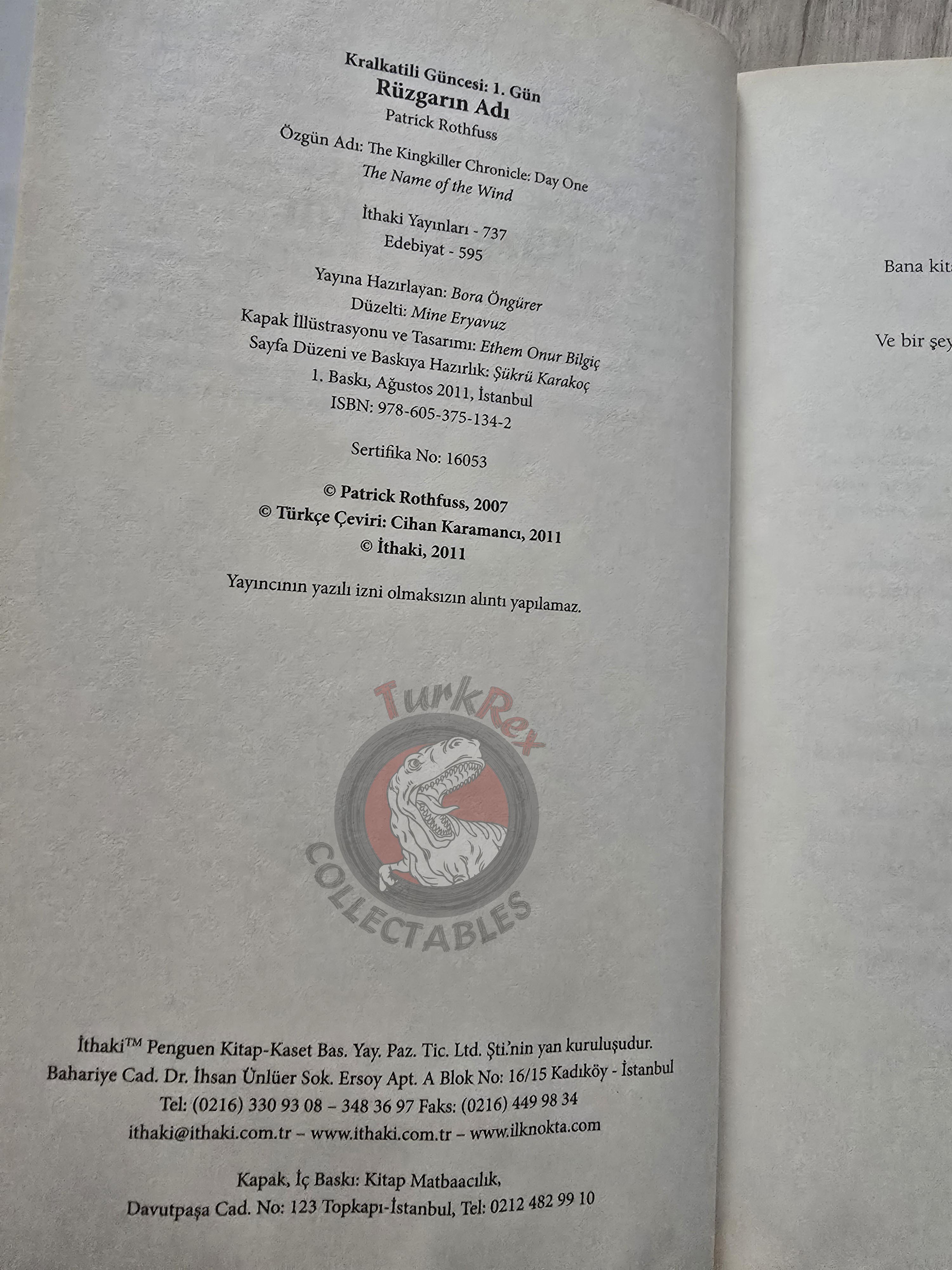 Patrick Rothfuss  – The Kingkiller Chronicle 2011 1st Turkish Book Turkey