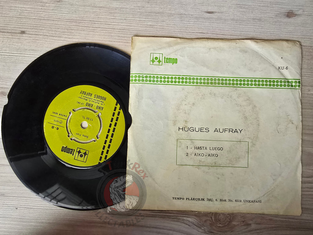 Hugues Aufray – Hasta Luego / Aiko Aiko 7" Turkish Pressing Vinyl Turkey Edition 2