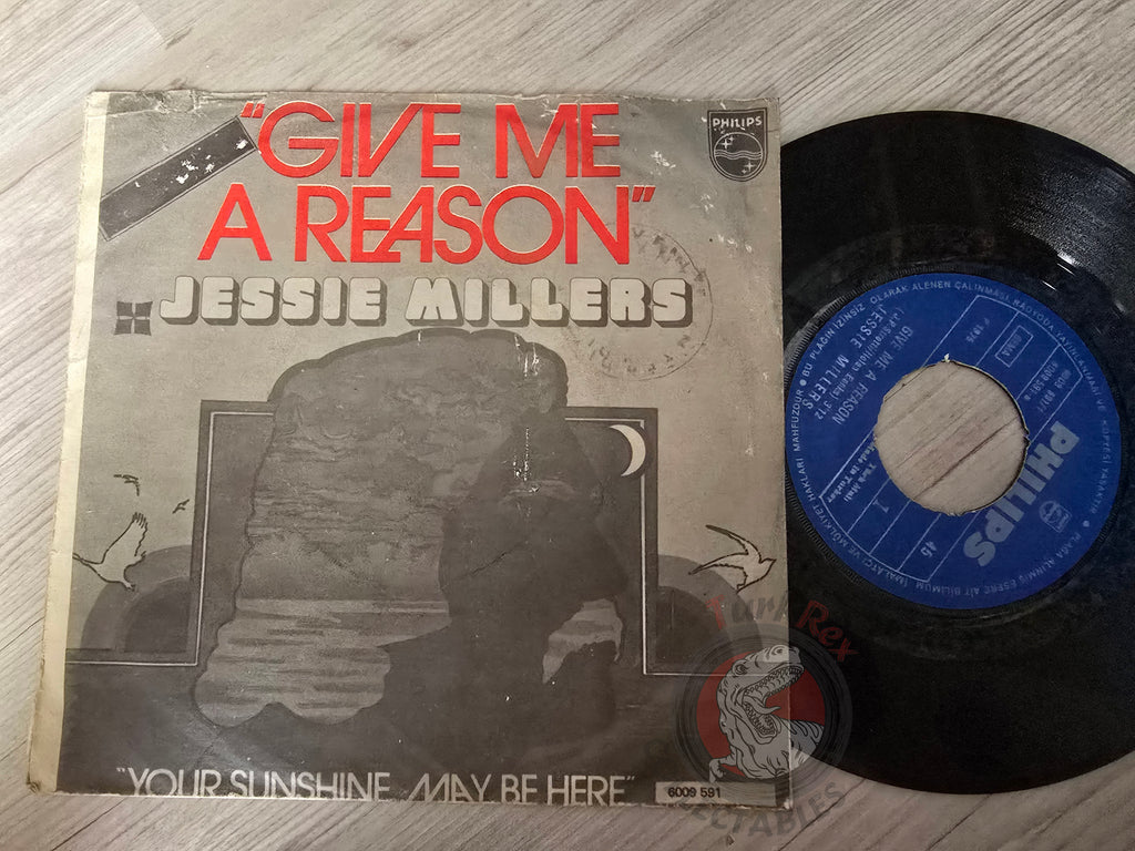 Jessie Millers – Give Me A Reason 7" Turkish Pressing Vinyl Turkey Edition