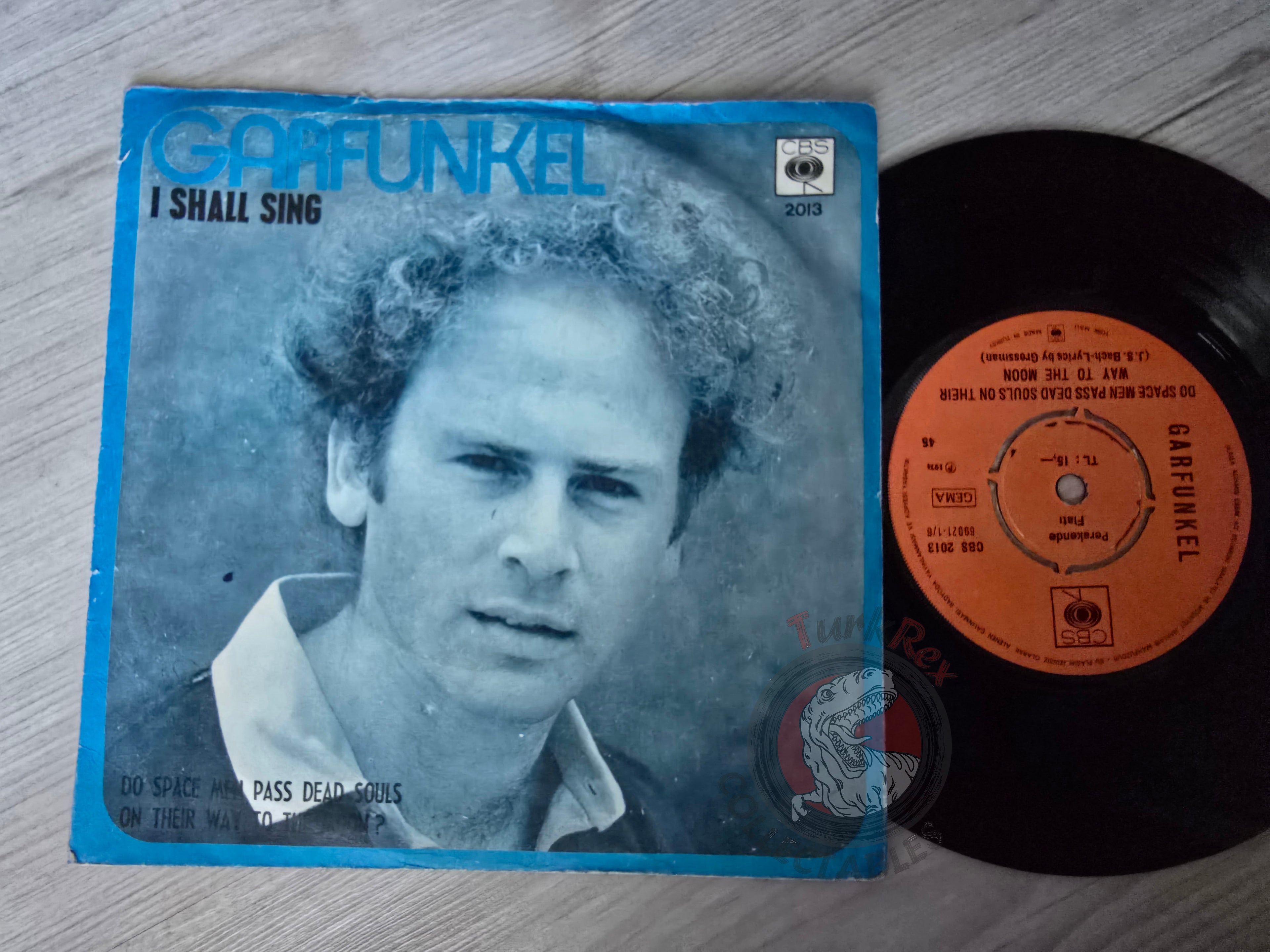 Art Garfunkel – I Shall Sing 7" Turkish Pressing Vinyl Turkey Edition 2