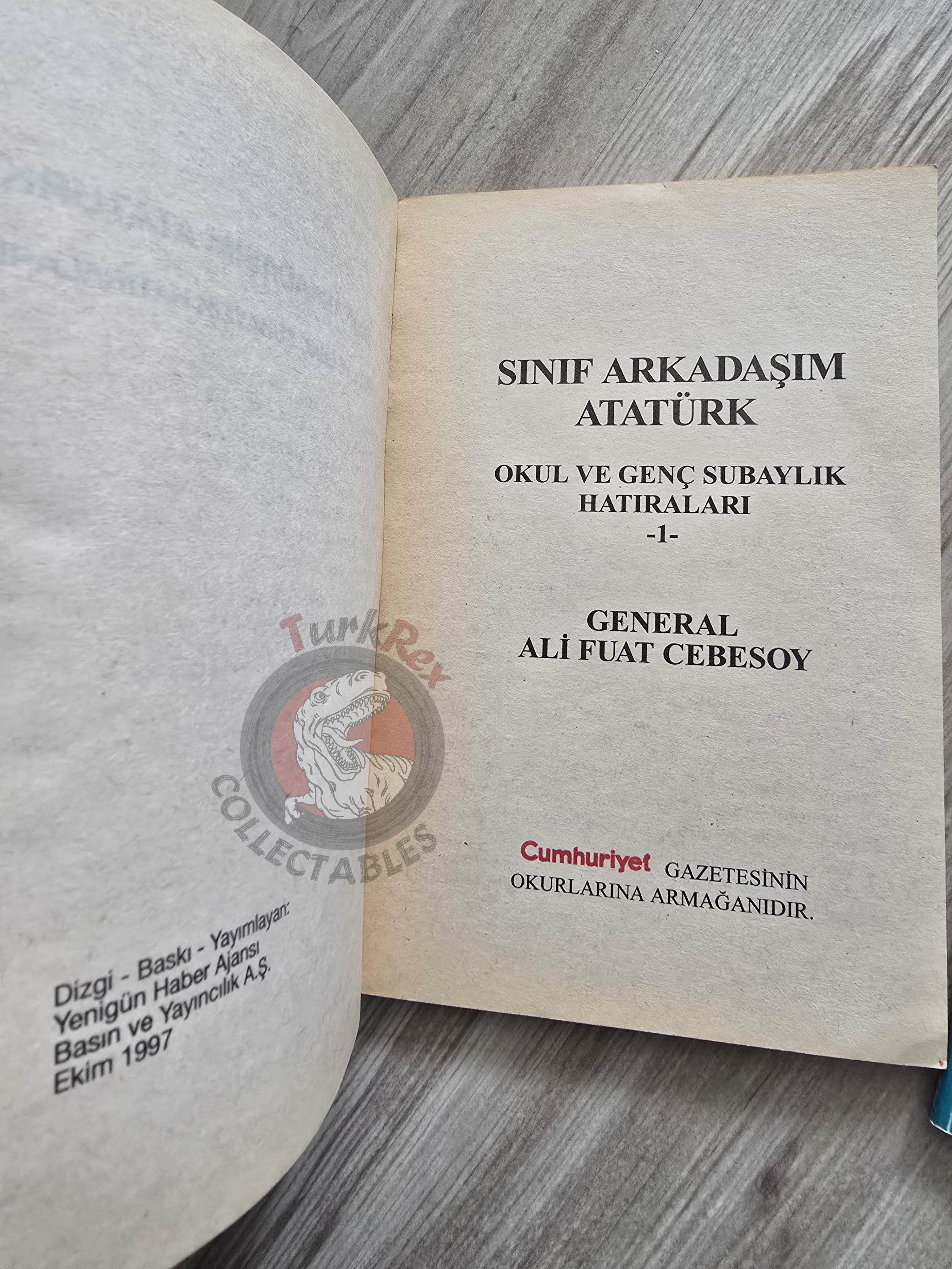 Ali Fuat Cebesoy – Atatürk, My Classmate 1997 Turkish Book Turkey