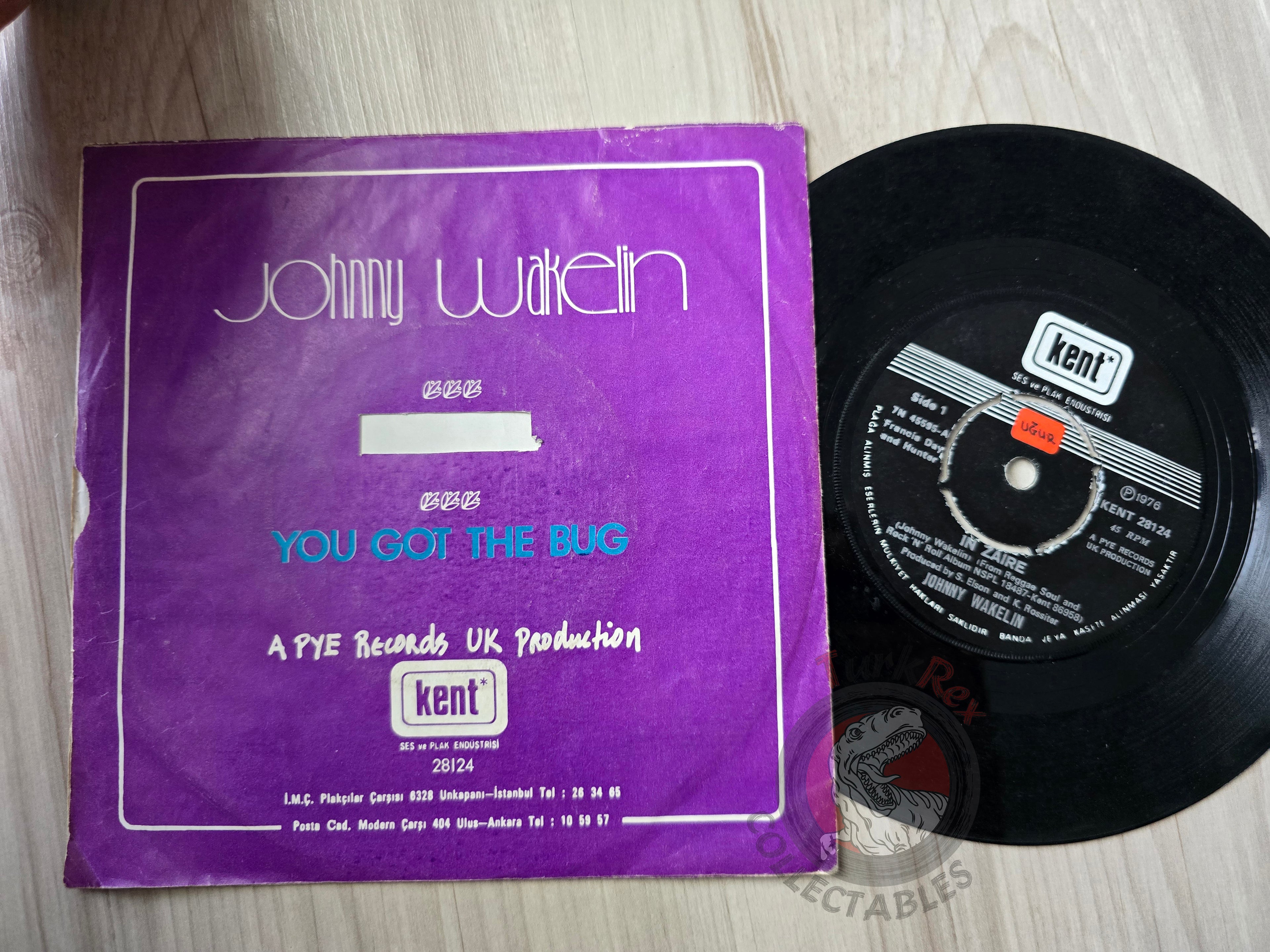 Johnny Wakelin – In Zaire / You Got The Bug 7" Turkish Pressing Vinyl Turkey Edition