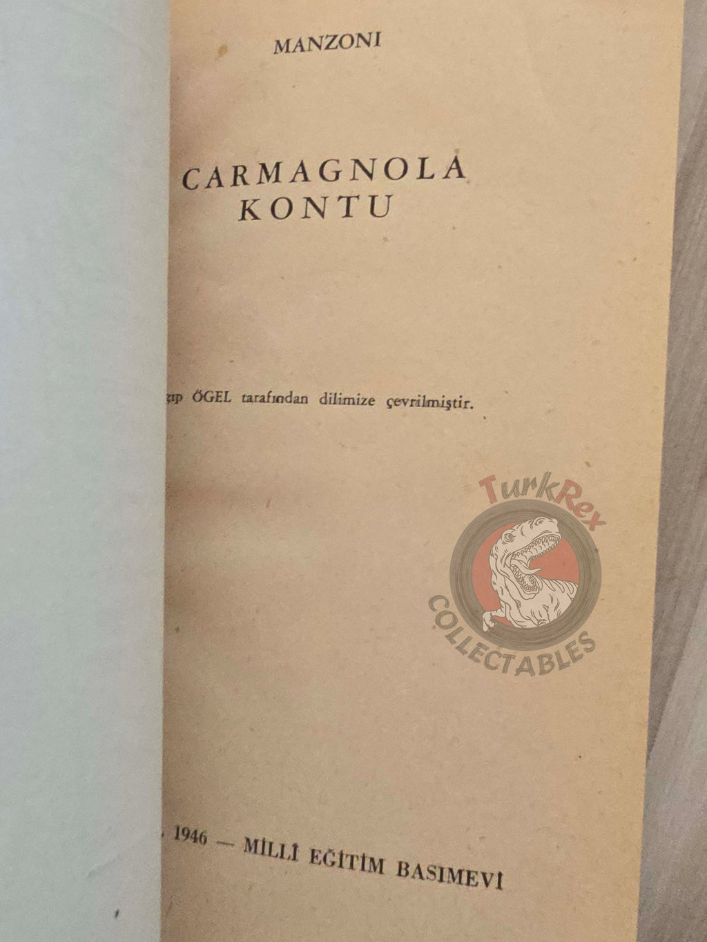 Alessandro Manzoni – Il Conte Di Carmagnola 1946 1st Turkish Book Turkey