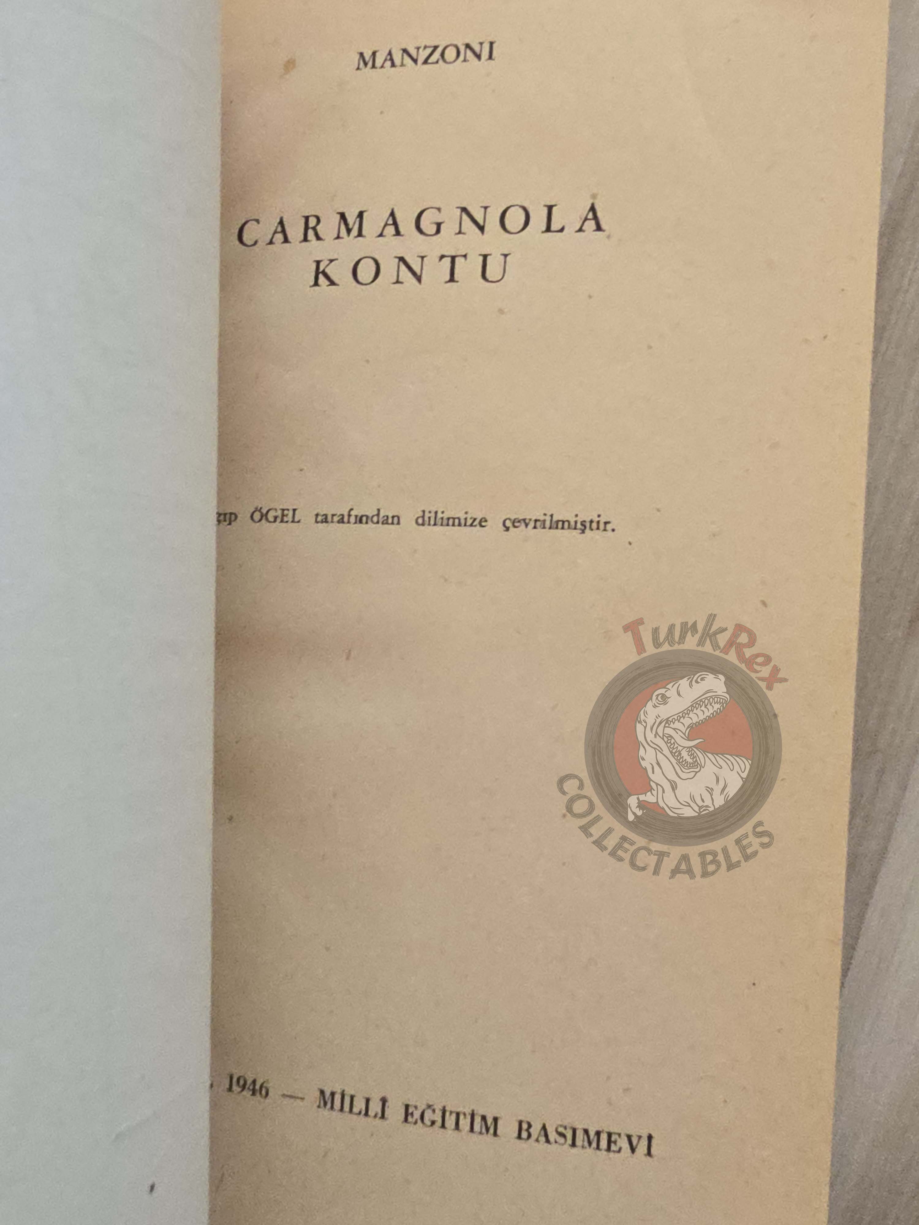 Alessandro Manzoni – Il Conte Di Carmagnola 1946 1st Turkish Book Turkey