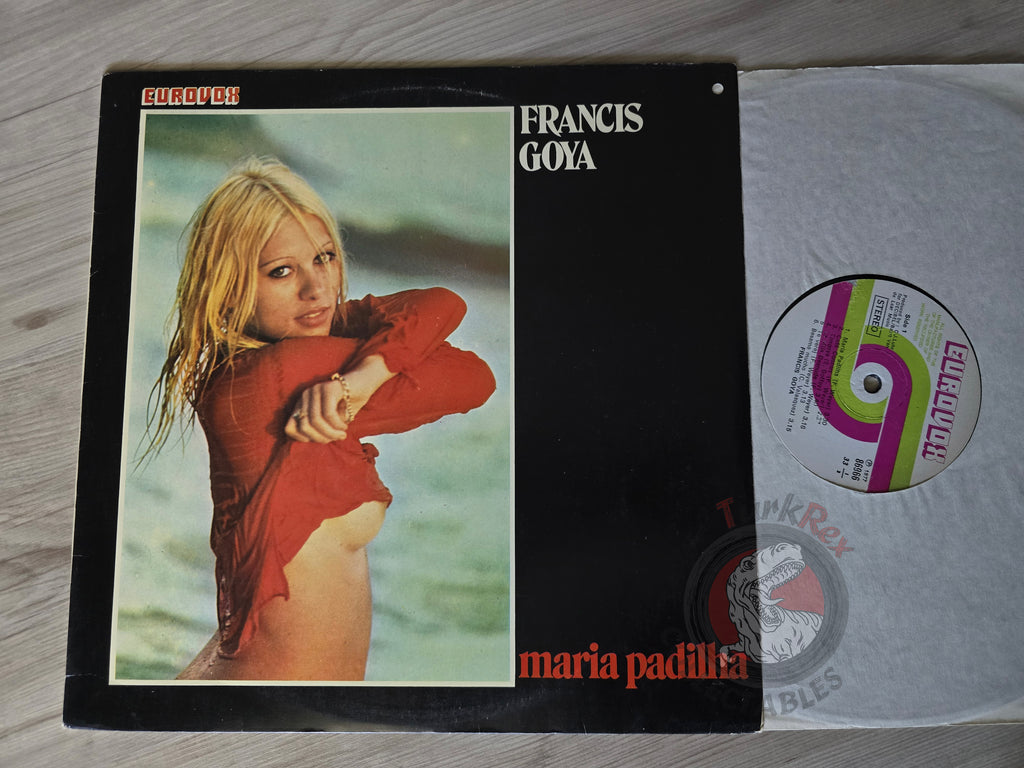 Francis Goya – Maria Padilha Turkish Pressing Vinyl Turkey Edition 1