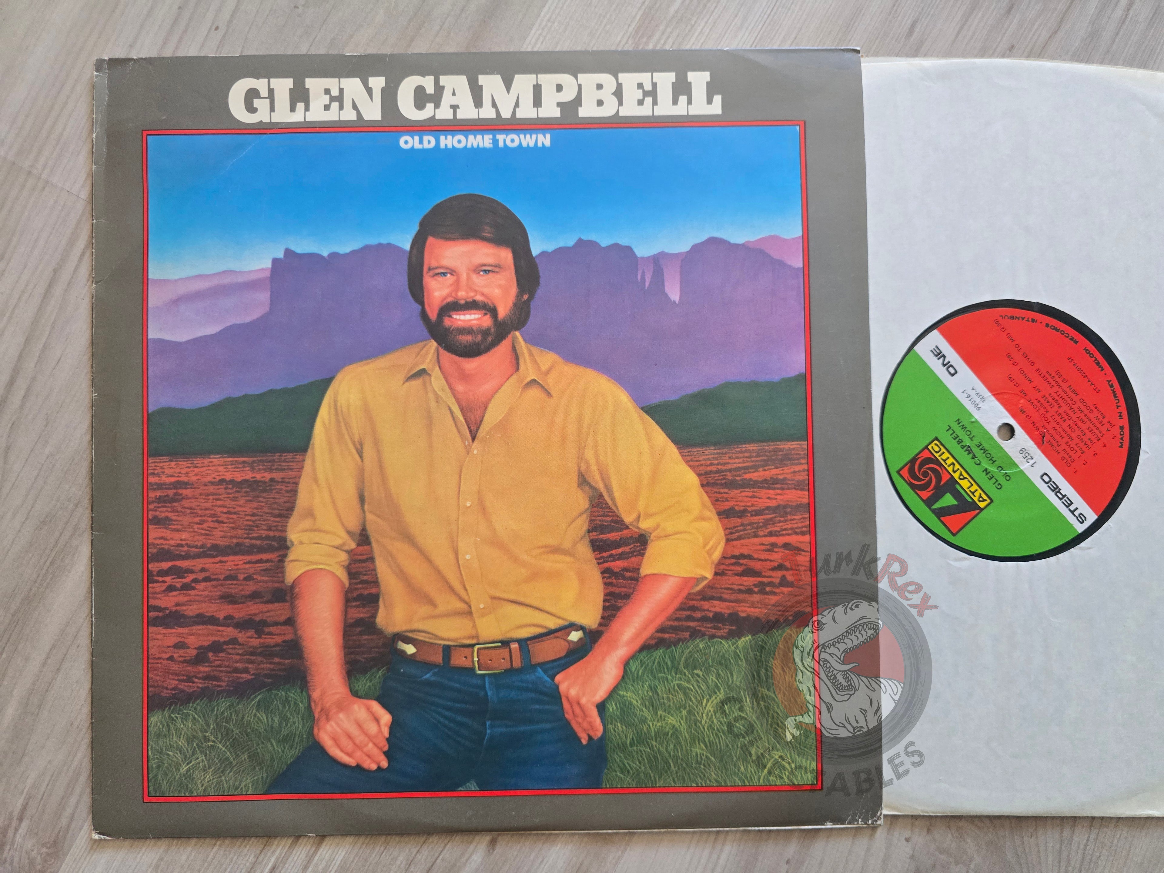 Glen Campbell – Old Home Town Turkish Pressing Vinyl Turkey Edition