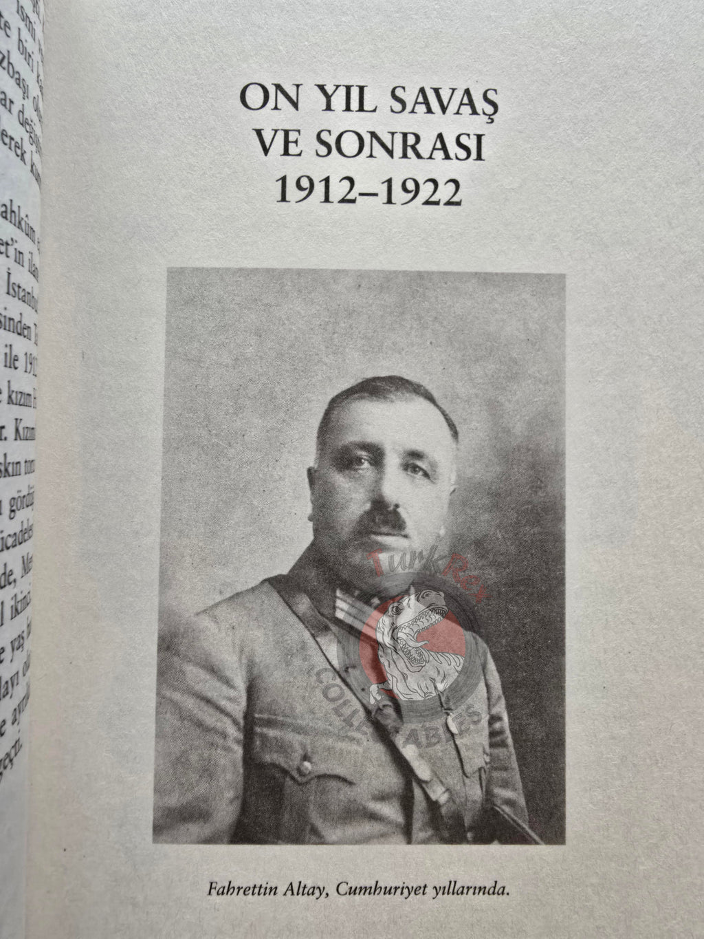 Fahrettin Altay – Ten Years of War and Aftermath 1912–1922 Turkish Book Turkey WW1 Ottoman