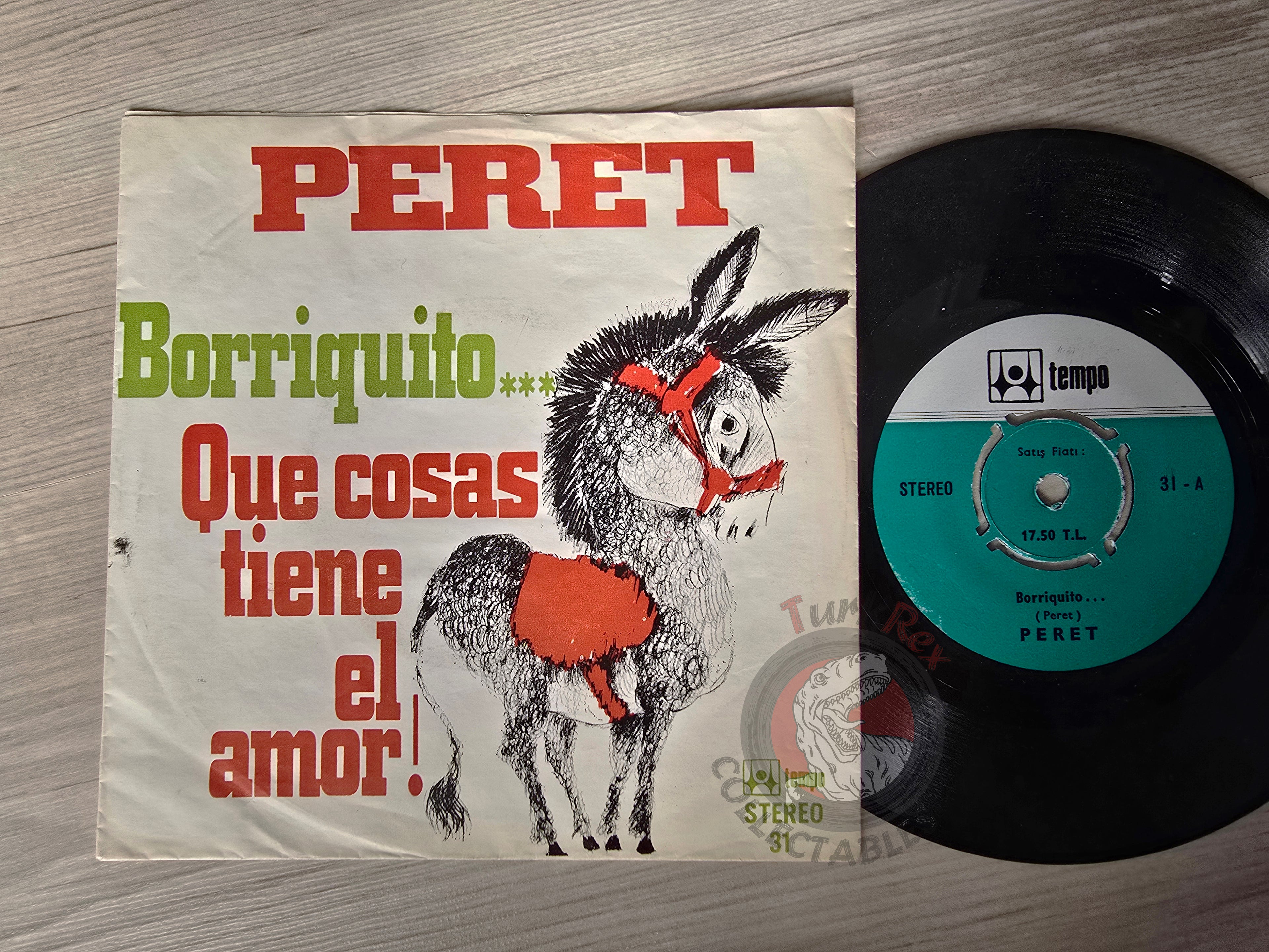 Peret – Borriquito 7" Turkish Pressing Vinyl Turkey Edition