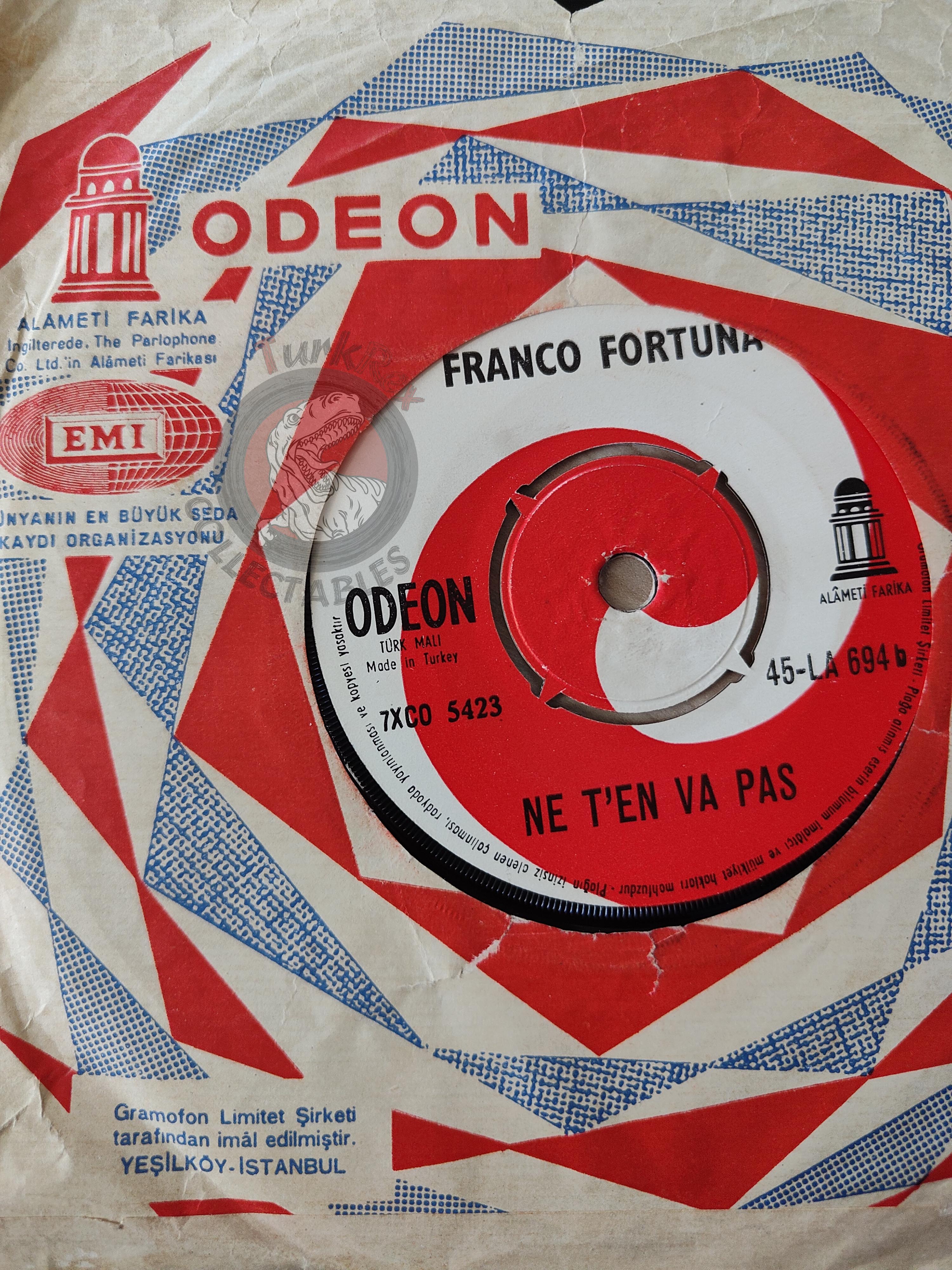 Franco Fortuna - O Mio Signore / Ne T'en Va Pas 7" Turkish Pressing Vinyl Turkey Edition