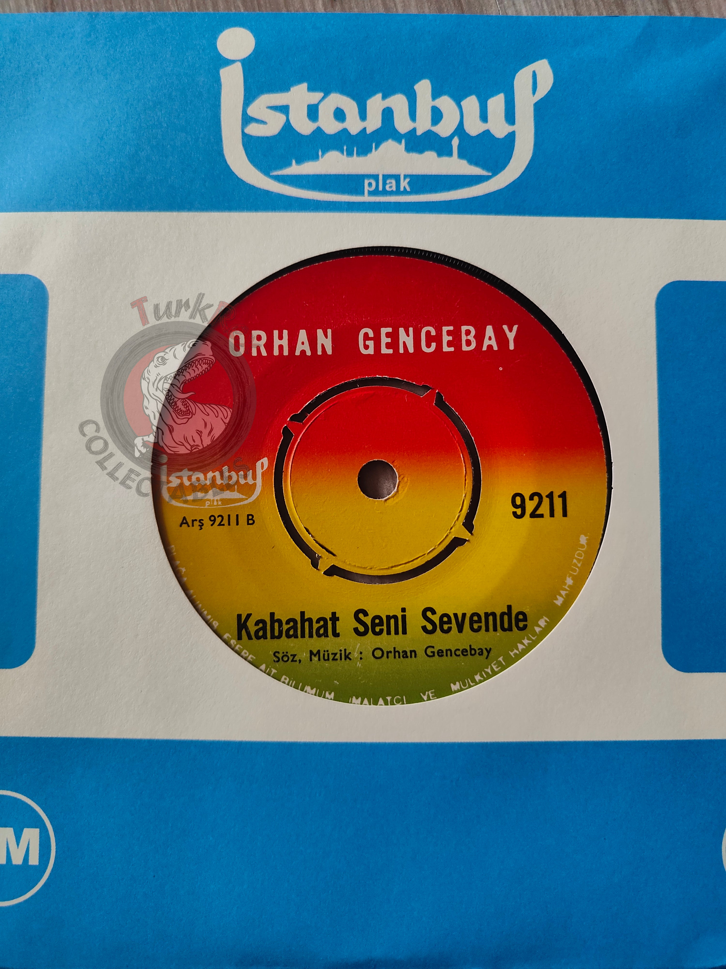 Orhan Gencebay – Ben Sevdimde Ne Oldu 7" Turkish Pressing Vinyl Turkey Edition