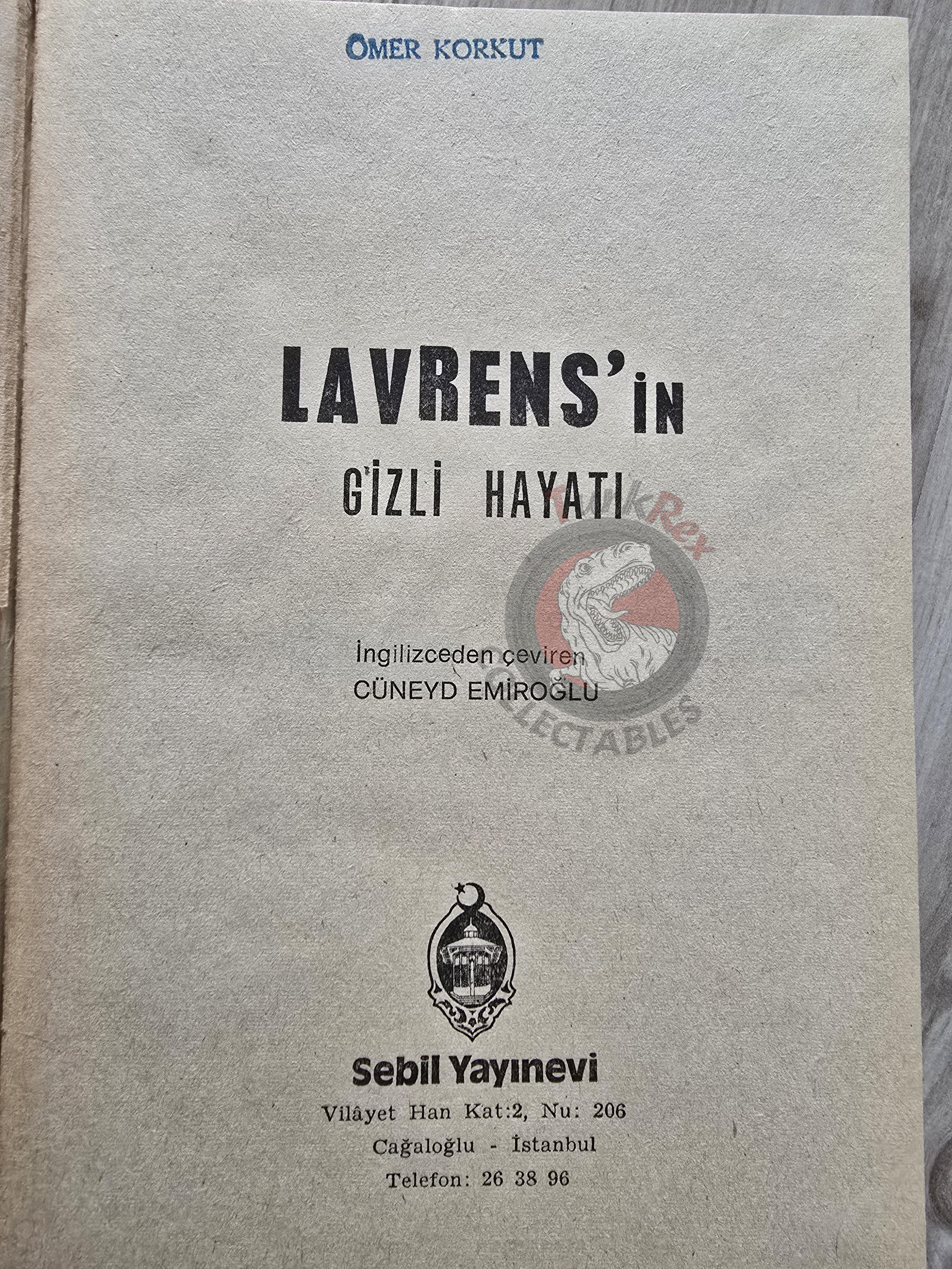 Phillip Knightley & Colin Simpson – The Secret Lives of Lawrence of Arabia 1975 1st Turkish Book Turkey