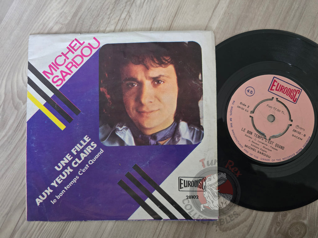 Michel Sardou – Une Fille Aux Yeux Clairs 7" Turkish Pressing Vinyl Turkey Edition