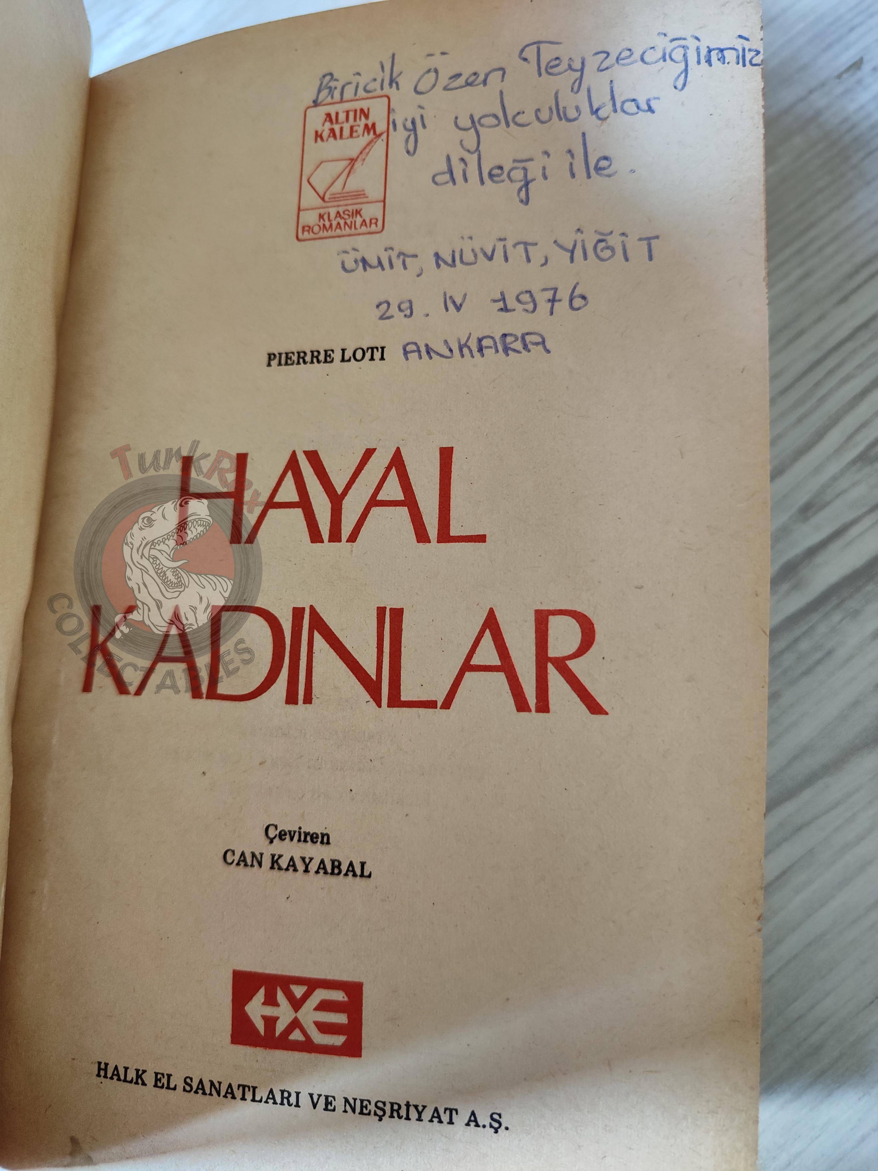 Pierre Loti – Les Désenchantées 1970s Turkish Book Turkey HC/DJ