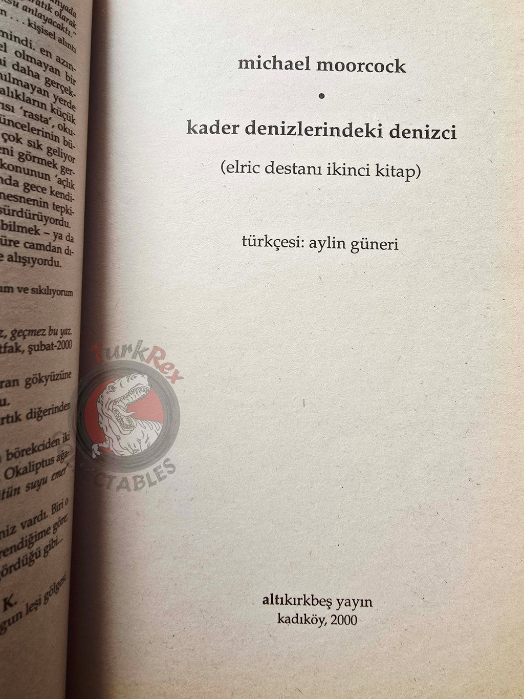Michael Moorcock – The Sailor on the Seas of Fate 2000 1st Turkish Book Turkey Elric