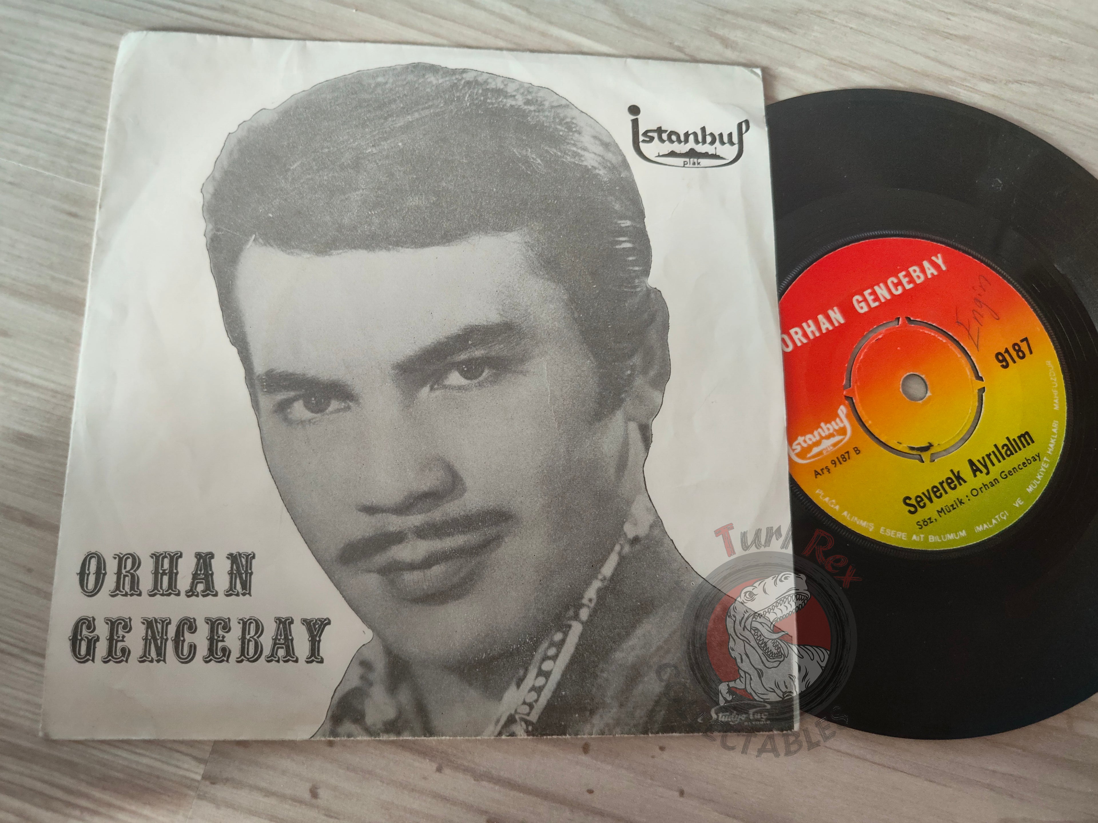 Orhan Gencebay – Severek Ayrilalim 7" Turkish Pressing Vinyl Turkey Edition