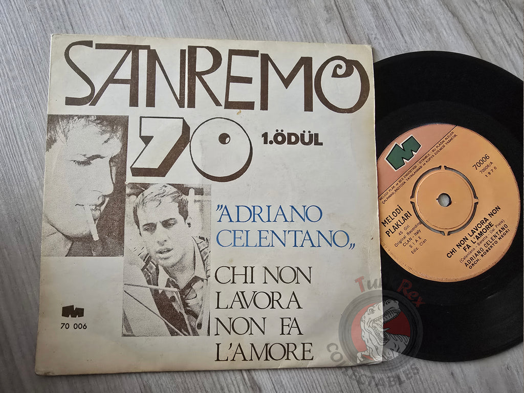 Adriano Celentano –  Chi Non Lavora Non Fa L'Amore 7" Turkish Pressing Vinyl Turkey Edition Sanremo