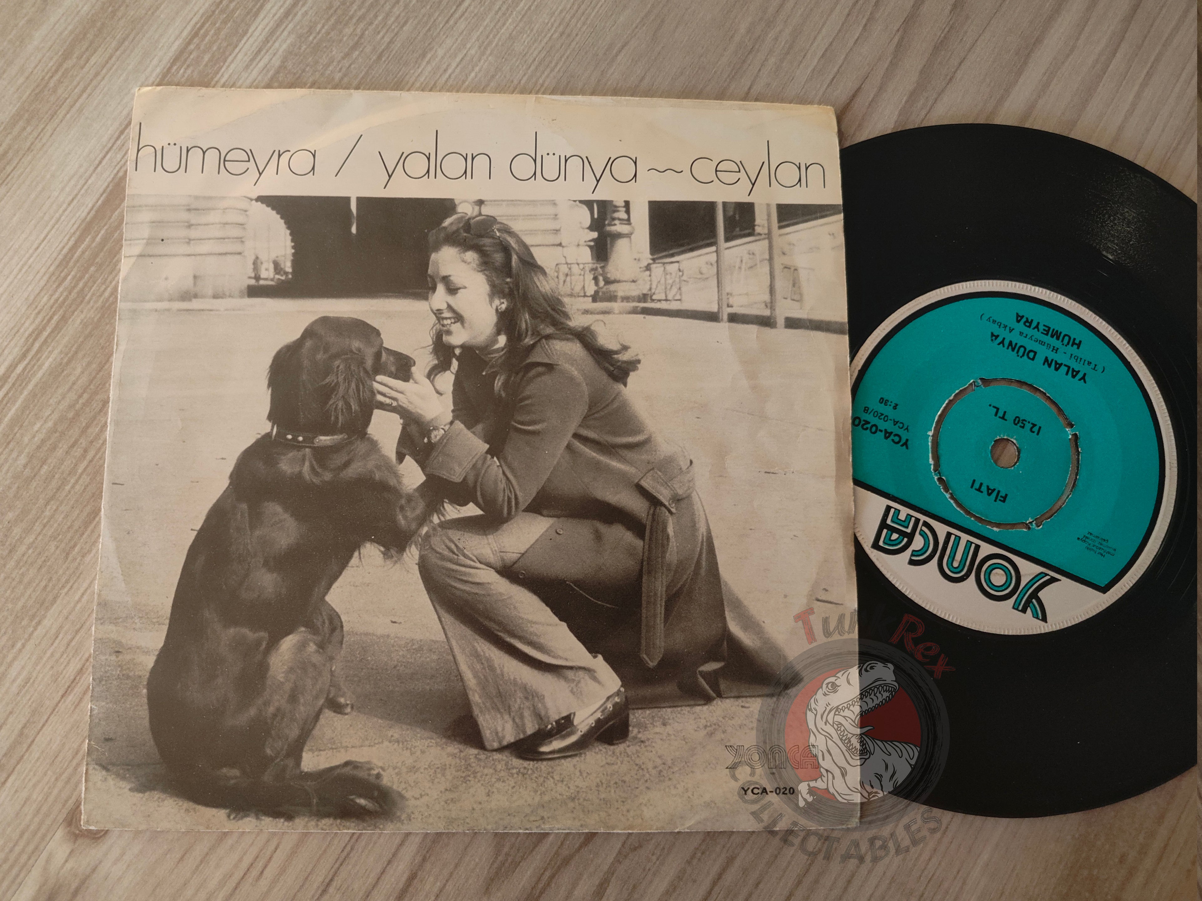 Hümeyra – Ceylan / Yalan Dünya 7" Turkish Pressing Vinyl Turkey Edition