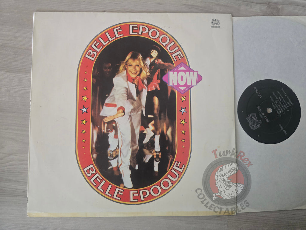 Belle Epoque – Now Turkish Pressing Vinyl Turkey Edition