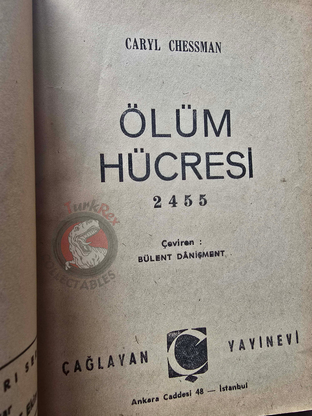 Caryl Chessman – Cell 2455, Death Row 1954 1st Turkish Book Turkey