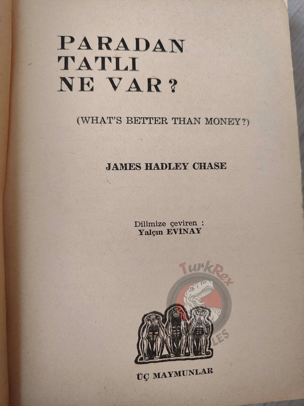 James Hadley Chase – What’s Better Than Money 1962 1st Turkish Book Turkey