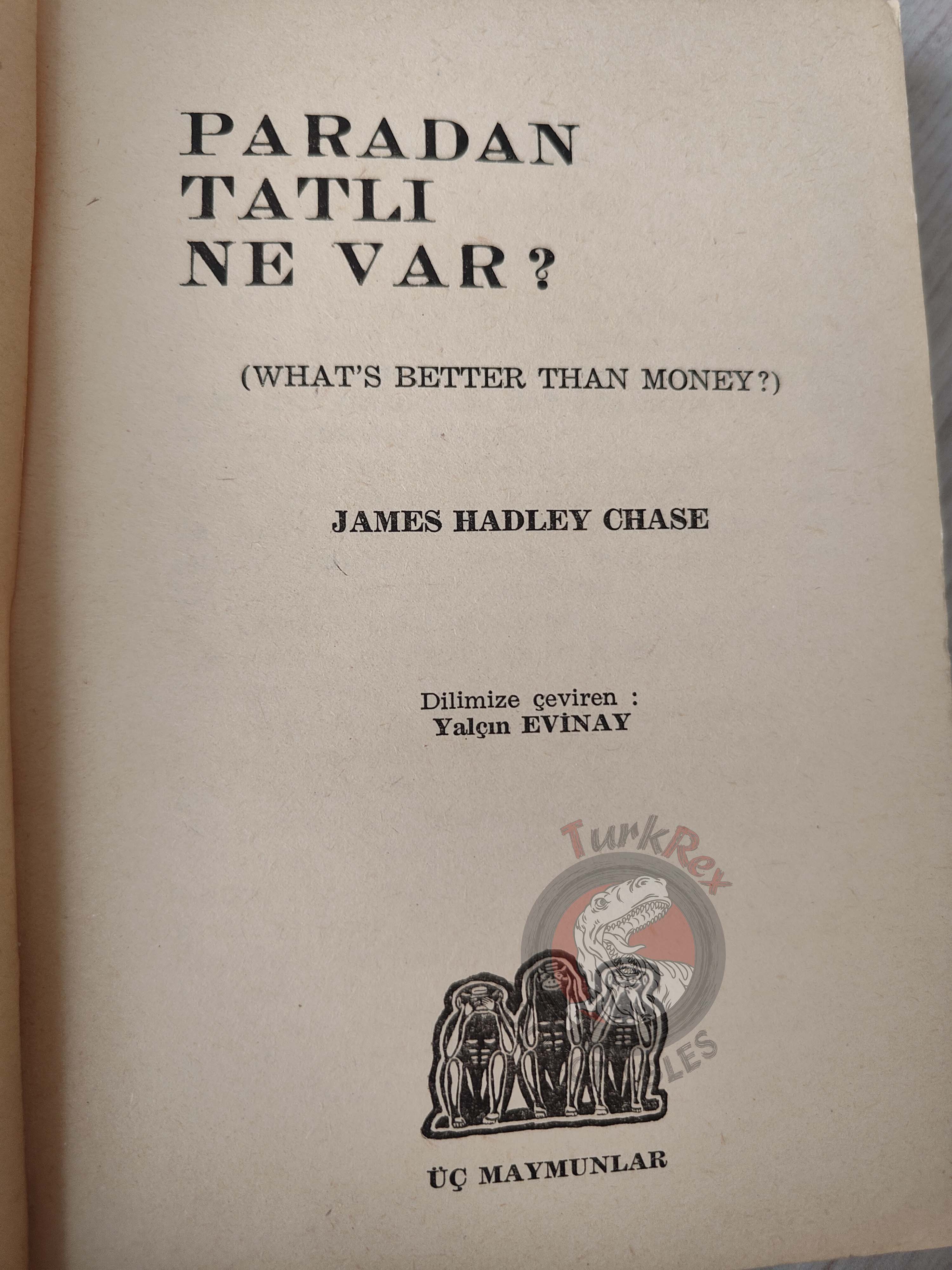 James Hadley Chase – What’s Better Than Money 1962 1st Turkish Book Turkey