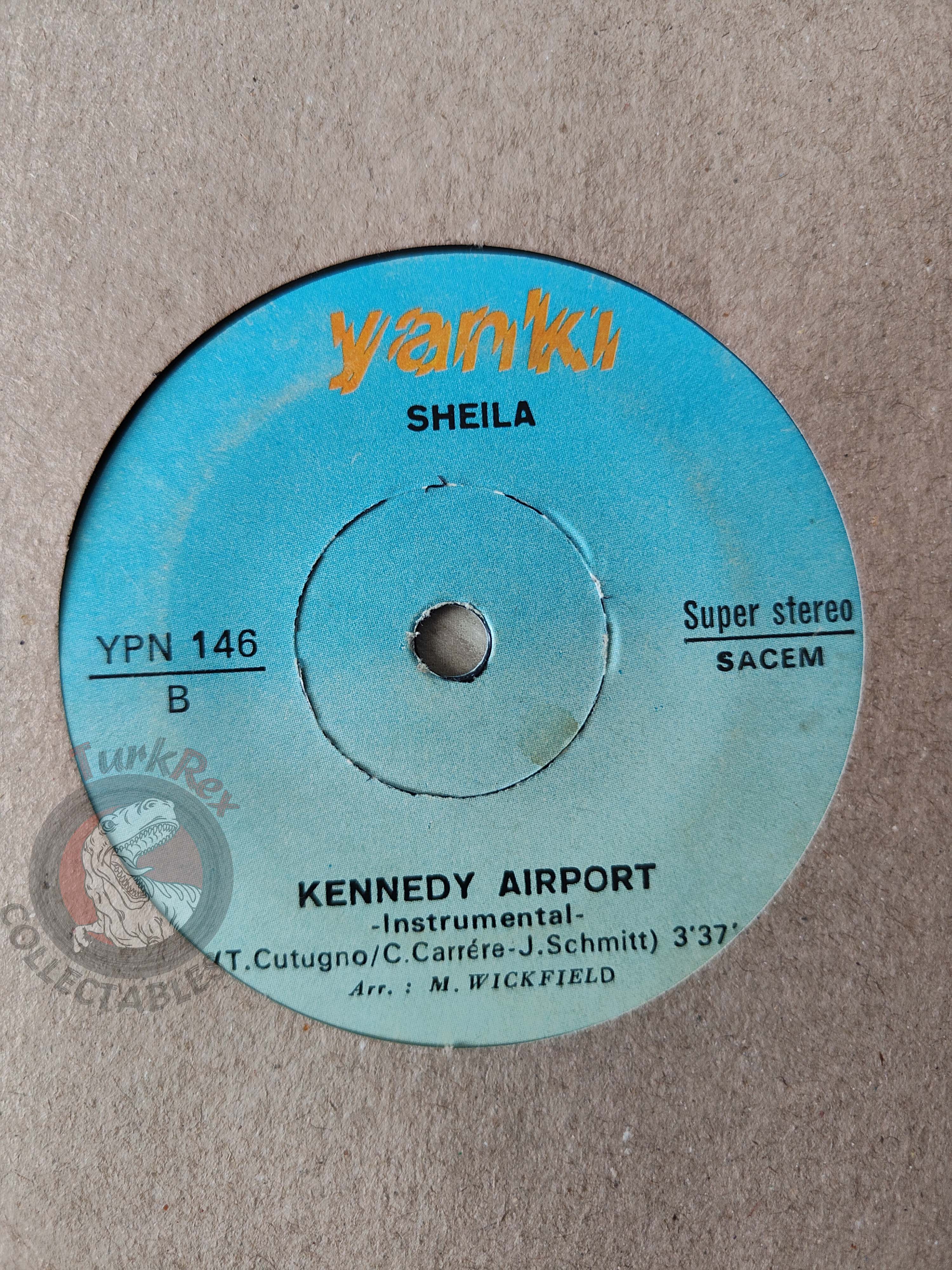 Sheila – Kennedy Airport 7" Turkish Pressing Vinyl Turkey Edition