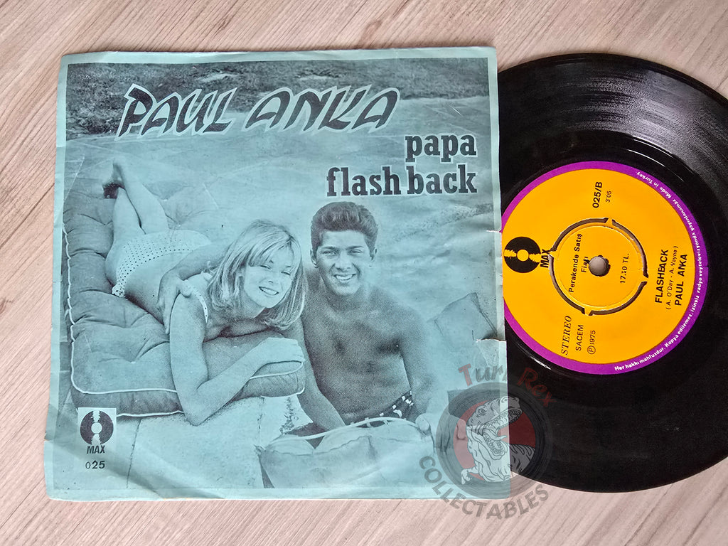 Paul Anka – Papa / Flashback 7" Turkish Pressing Vinyl Turkey Edition