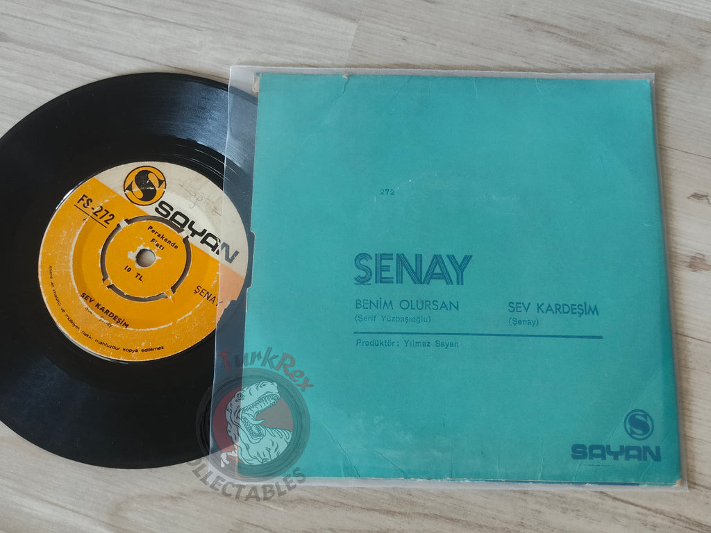 Şenay – Benim Olursan / Sev Kardeşim 7" Turkish Pressing Vinyl Turkey Edition