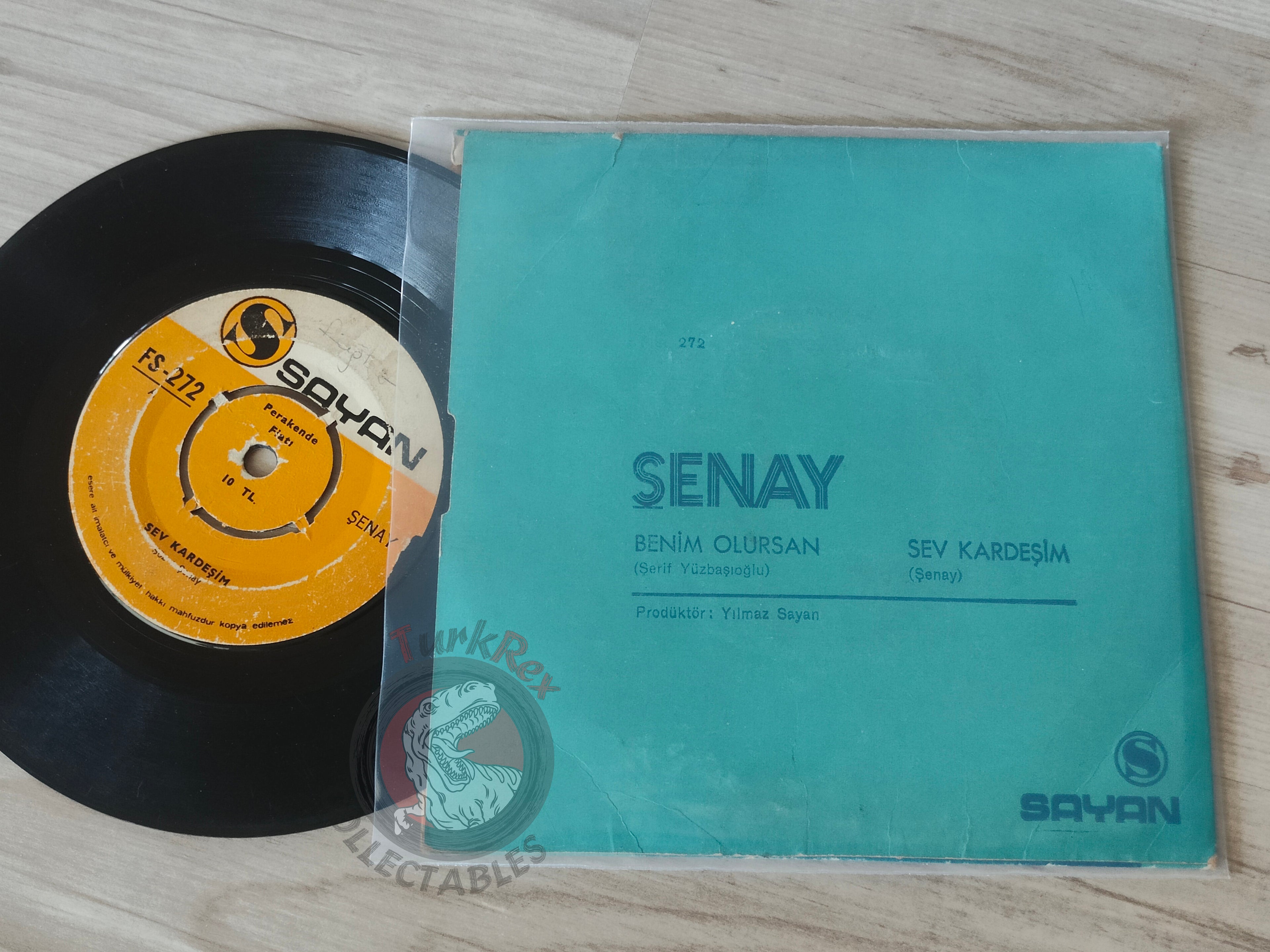 Şenay – Benim Olursan / Sev Kardeşim 7" Turkish Pressing Vinyl Turkey Edition