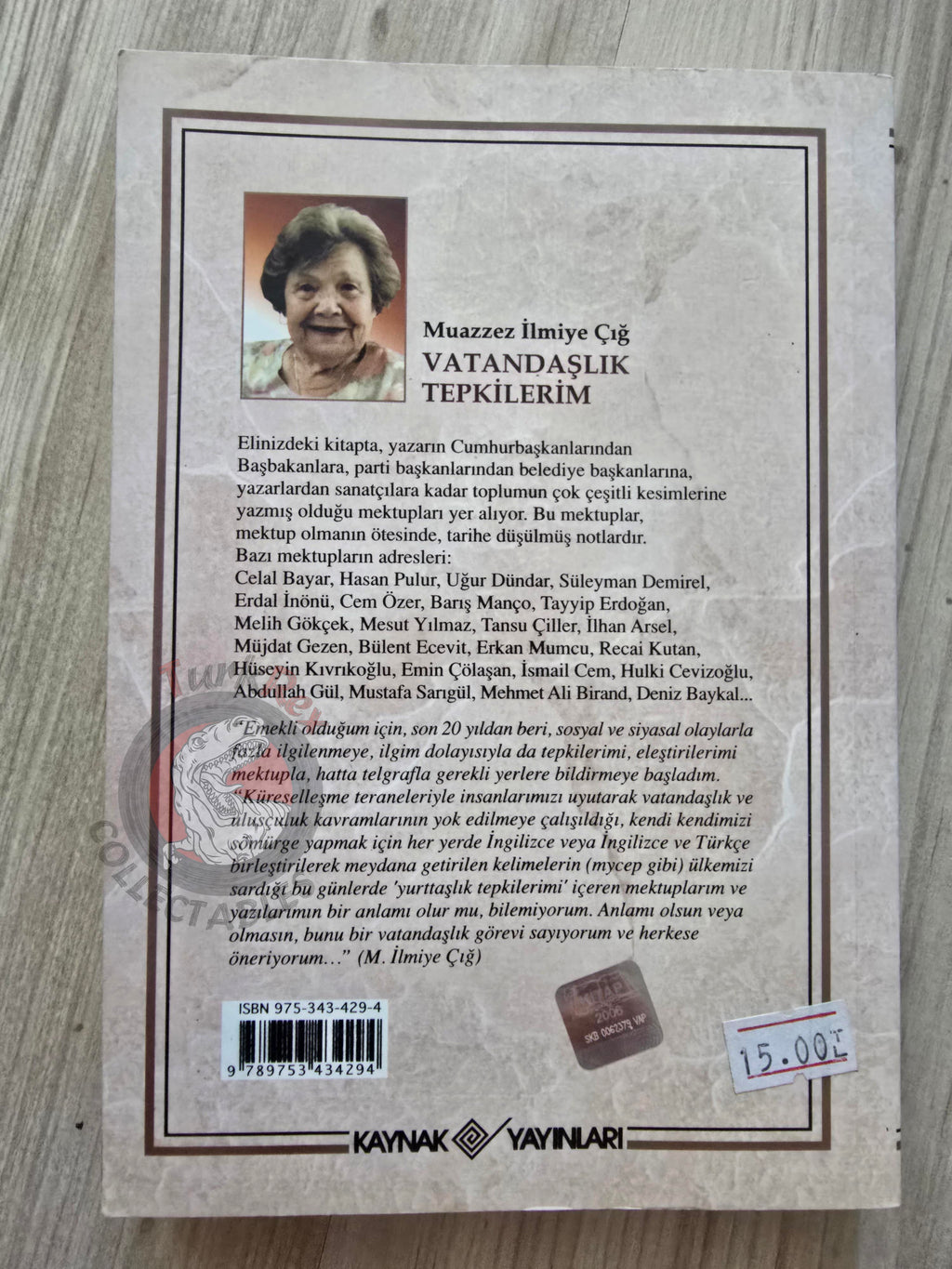Muazzez İlmiye Çığ – My Citizen Reactions 2007 Turkish Book Turkey