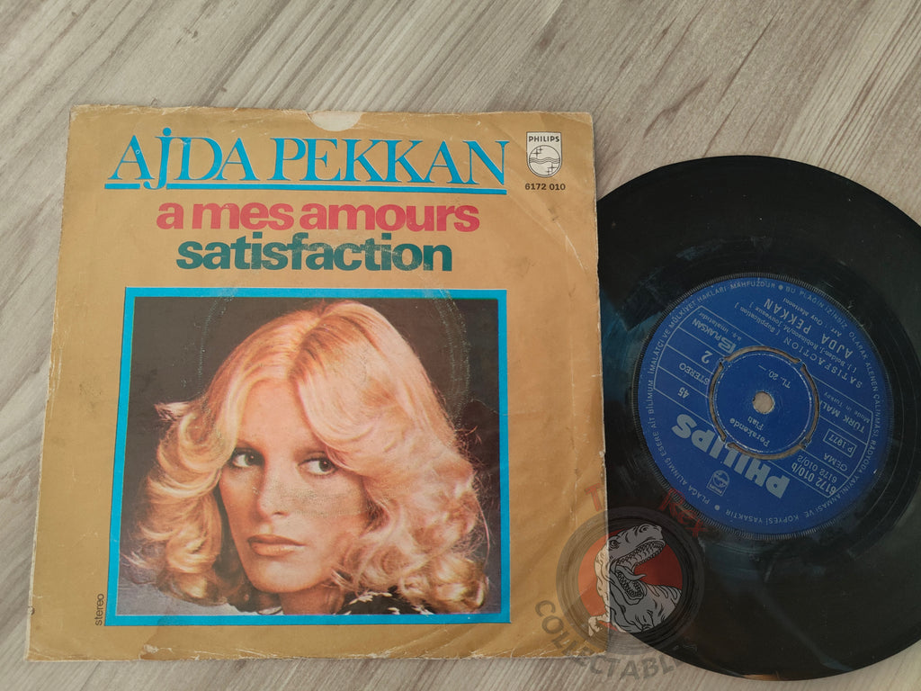Ajda Pekkan –  A Mes Amours / Satisfaction 7" Turkish Pressing Vinyl Turkey Edition
