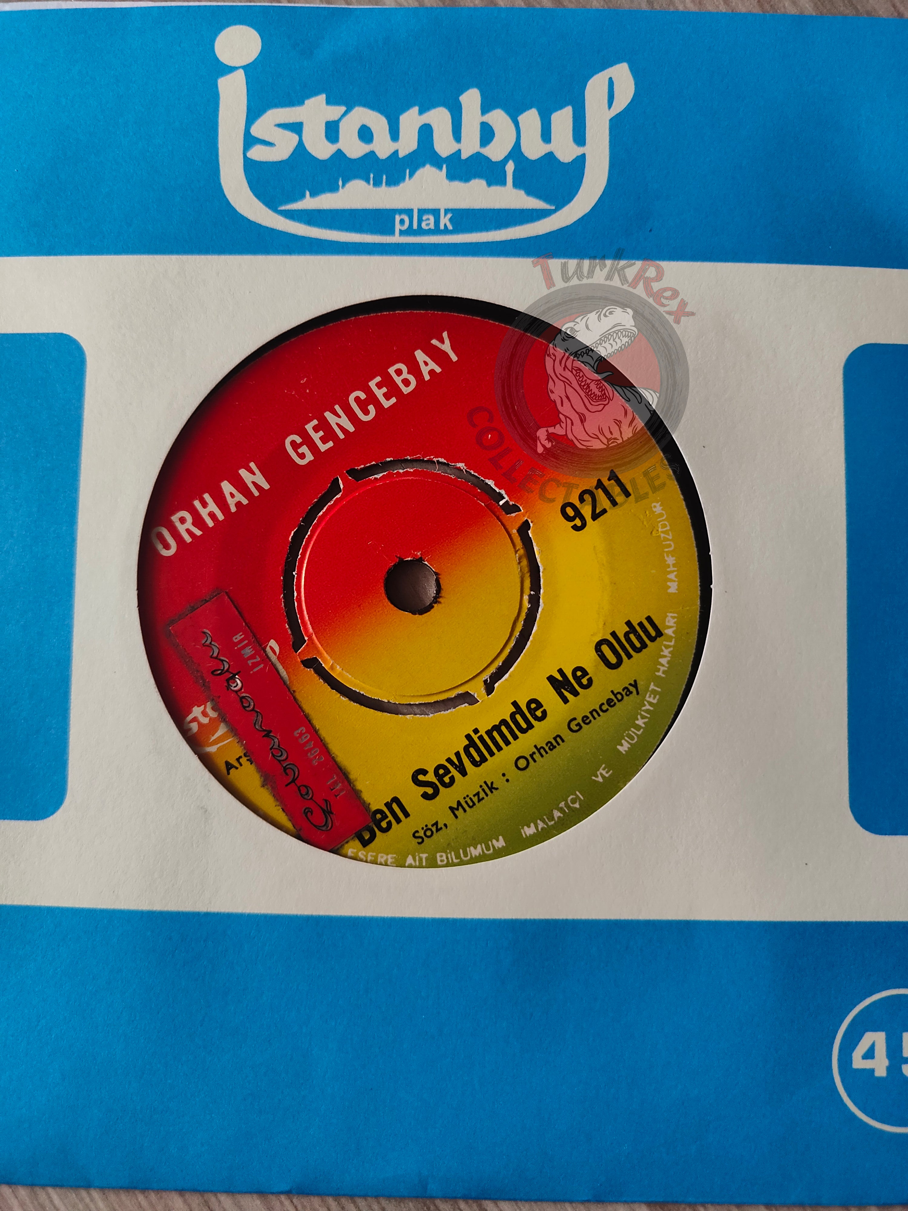 Orhan Gencebay – Ben Sevdimde Ne Oldu 7" Turkish Pressing Vinyl Turkey Edition