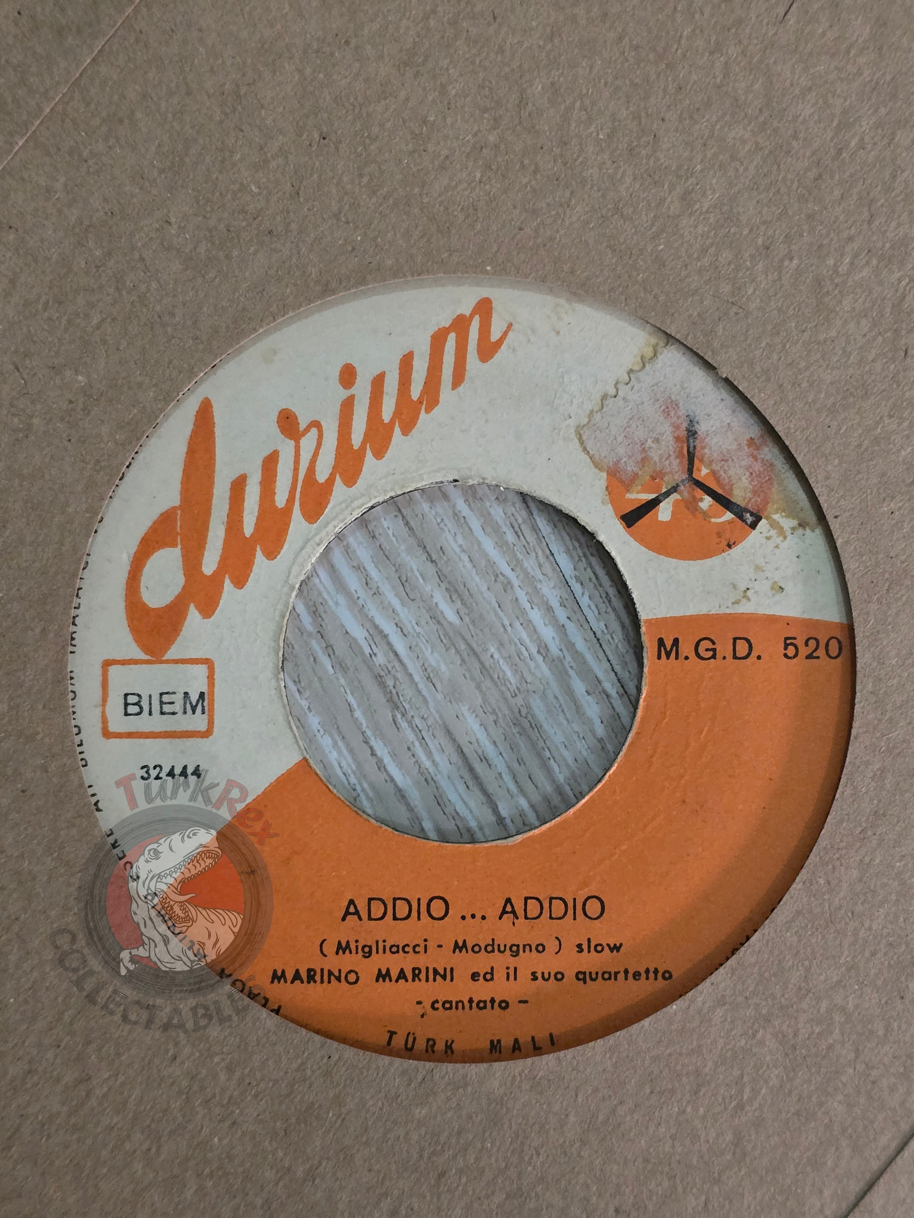 Marino Marini – Addio...Addio 7" Turkish Pressing Vinyl Turkey Edition