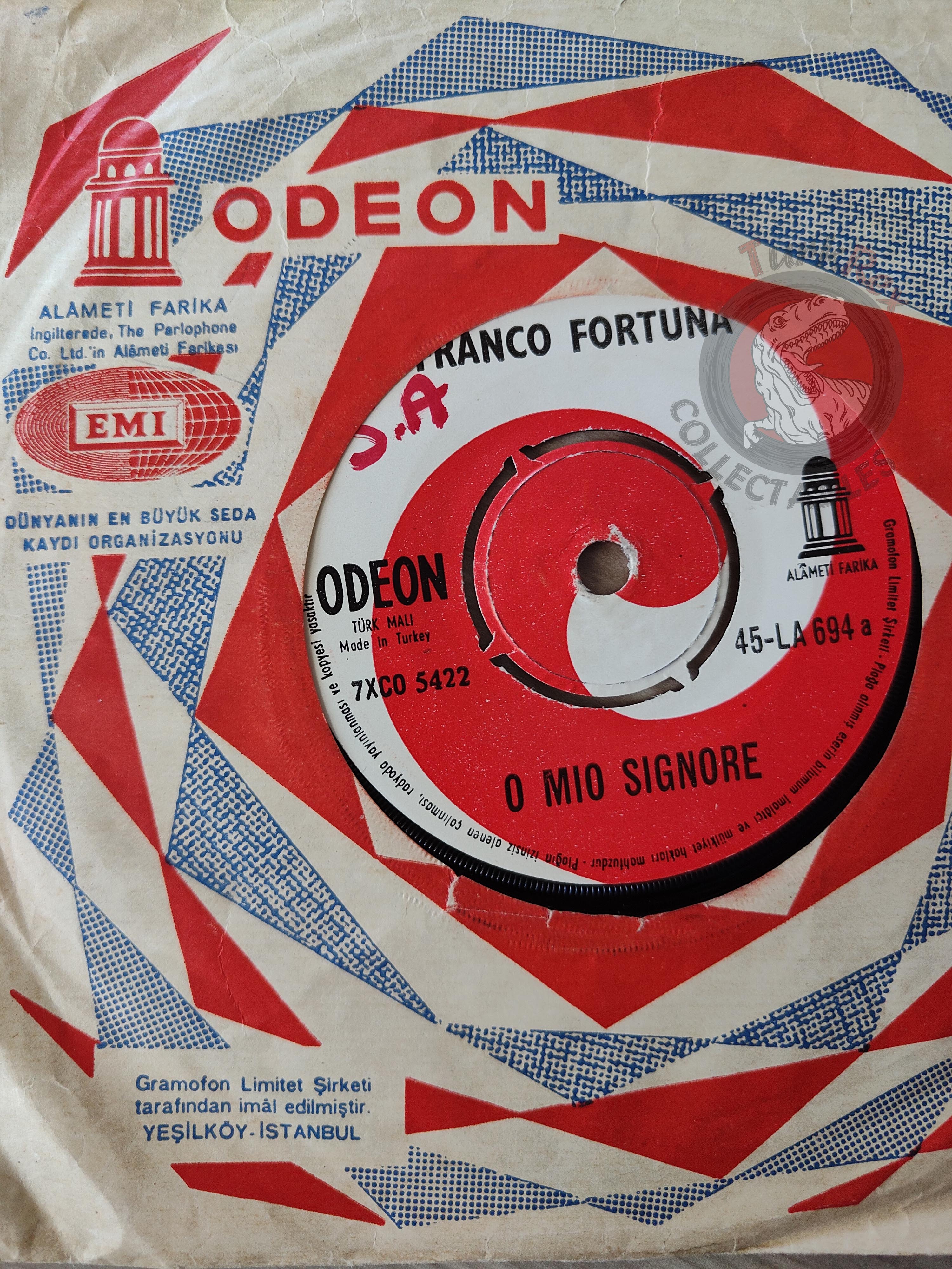 Franco Fortuna - O Mio Signore / Ne T'en Va Pas 7" Turkish Pressing Vinyl Turkey Edition
