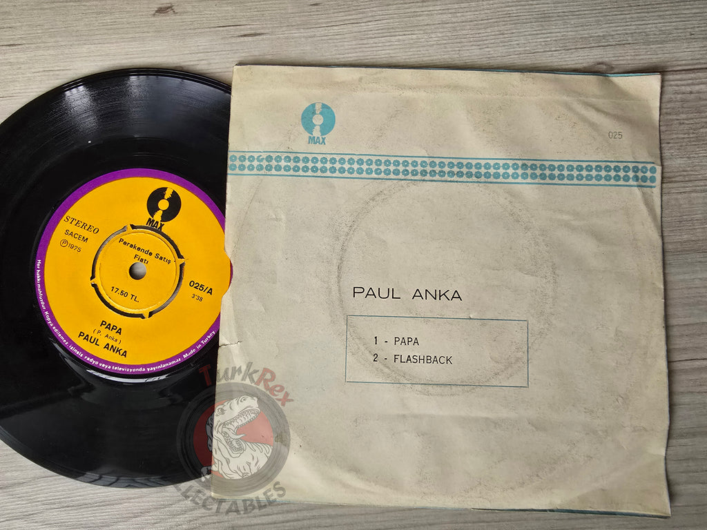 Paul Anka – Papa / Flashback 7" Turkish Pressing Vinyl Turkey Edition